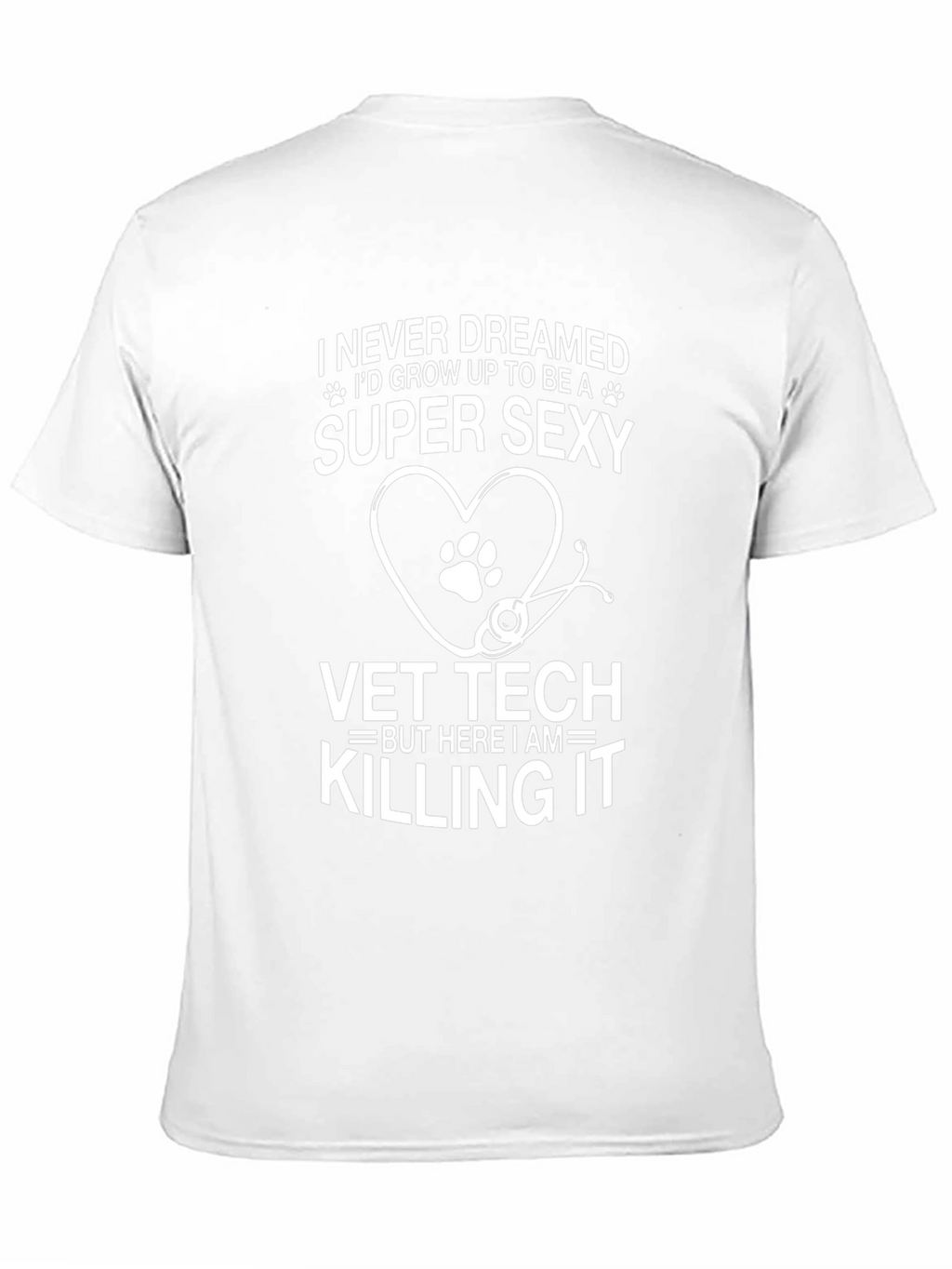Super Sexy Vet Tech T-Shirt