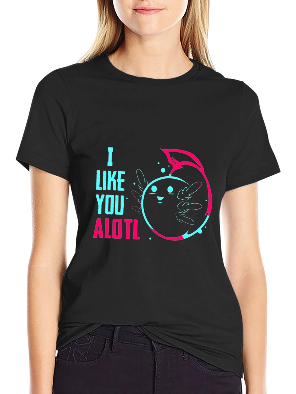 I Like You ALOTL Axolotl Pun Black Graphic Tee