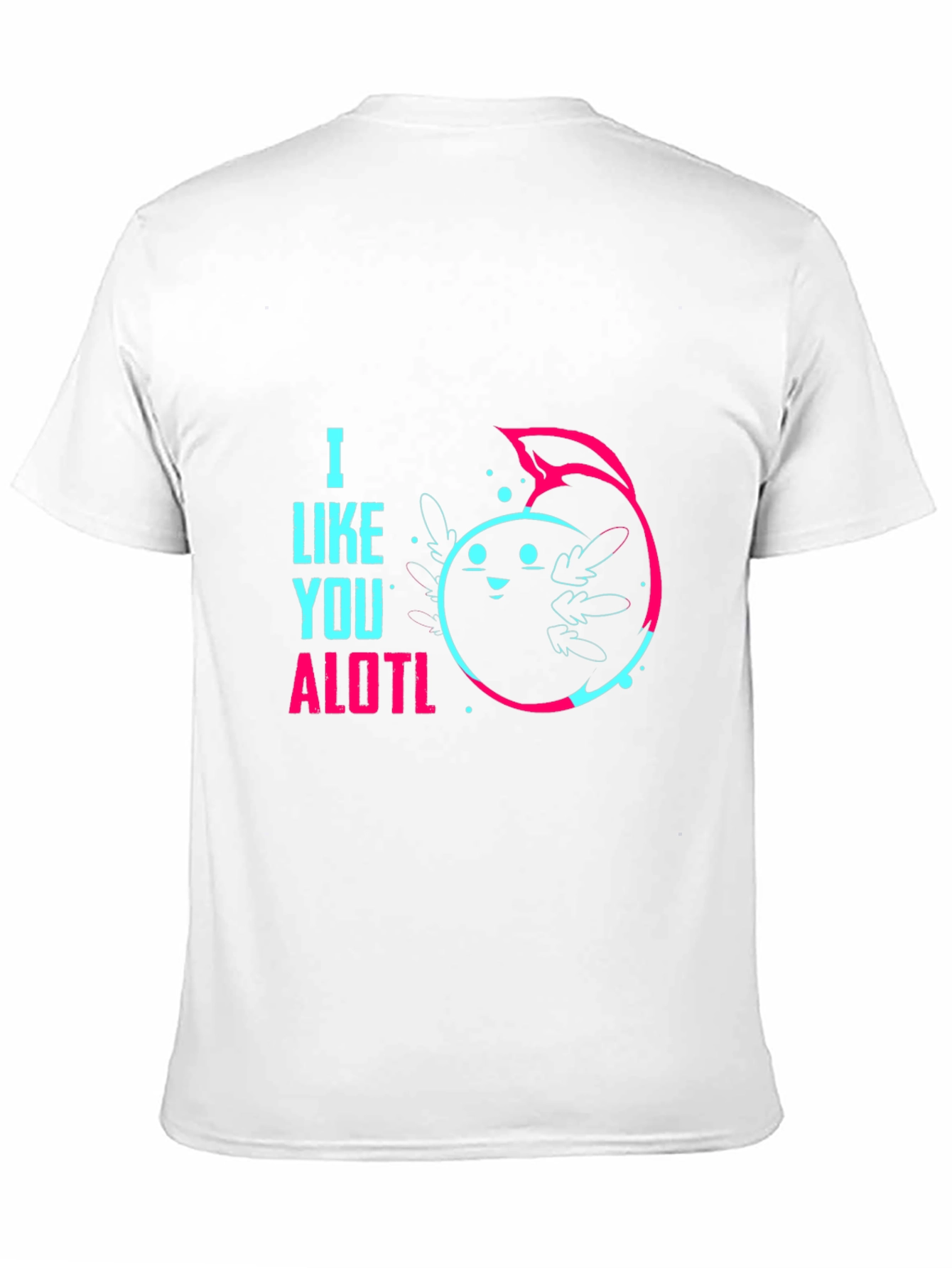 I Like You ALOTL Axolotl Pun Black Graphic Tee