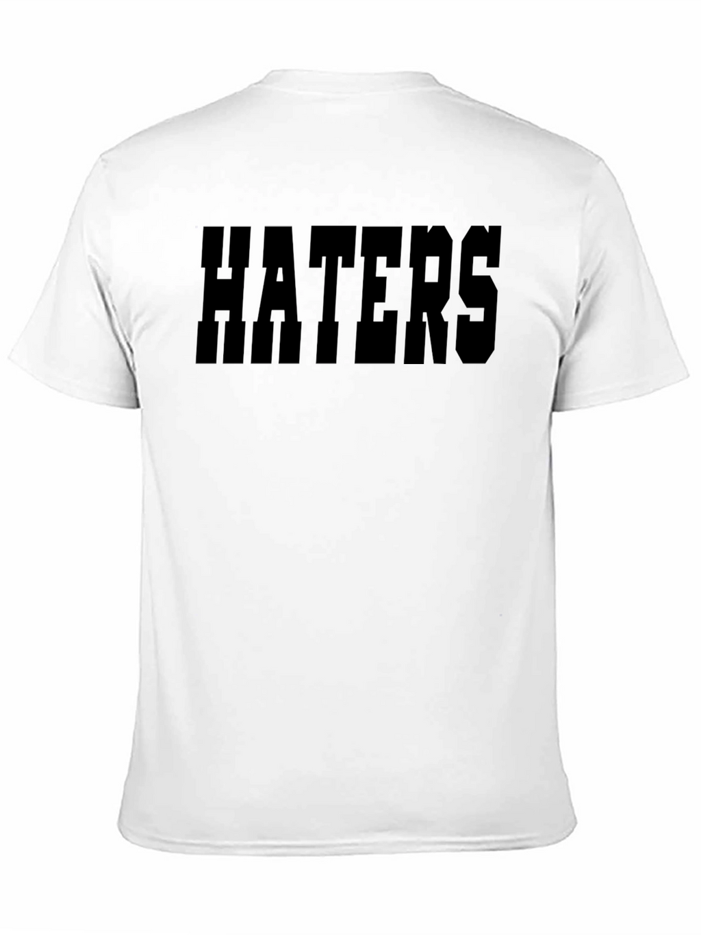 Haters Black T-Shirt - Bold Statement Tee