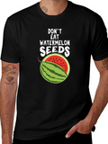 Dont Eat Watermelon Seeds Graphic Tee