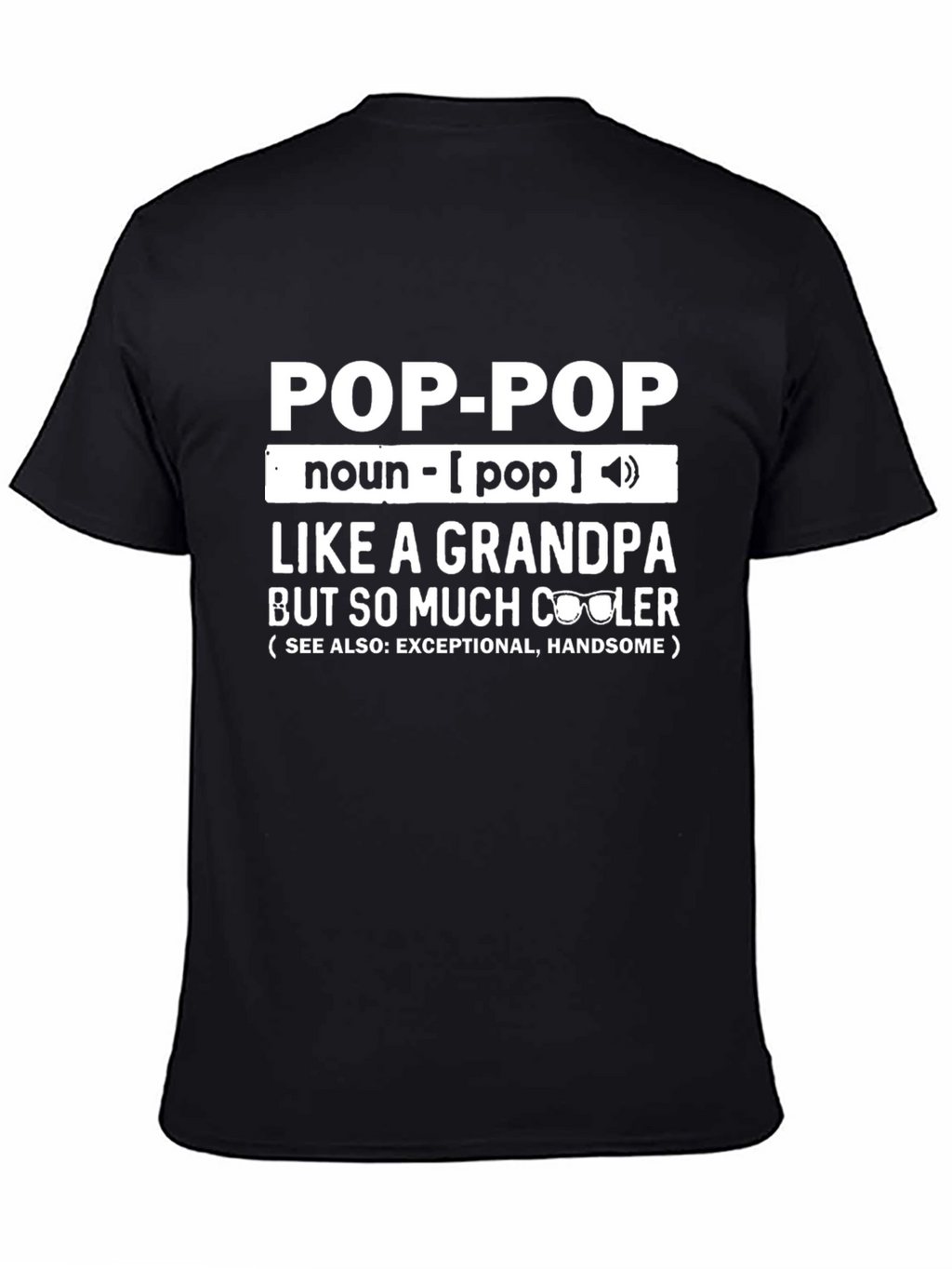 Pop-Pop Definition T-Shirt - Cool Grandpa Tee