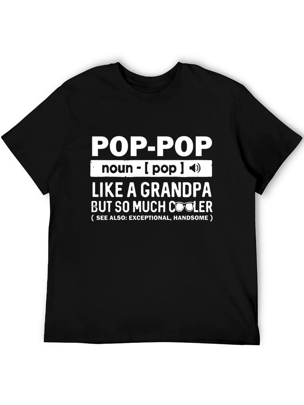 Pop-Pop Definition T-Shirt - Cool Grandpa Tee