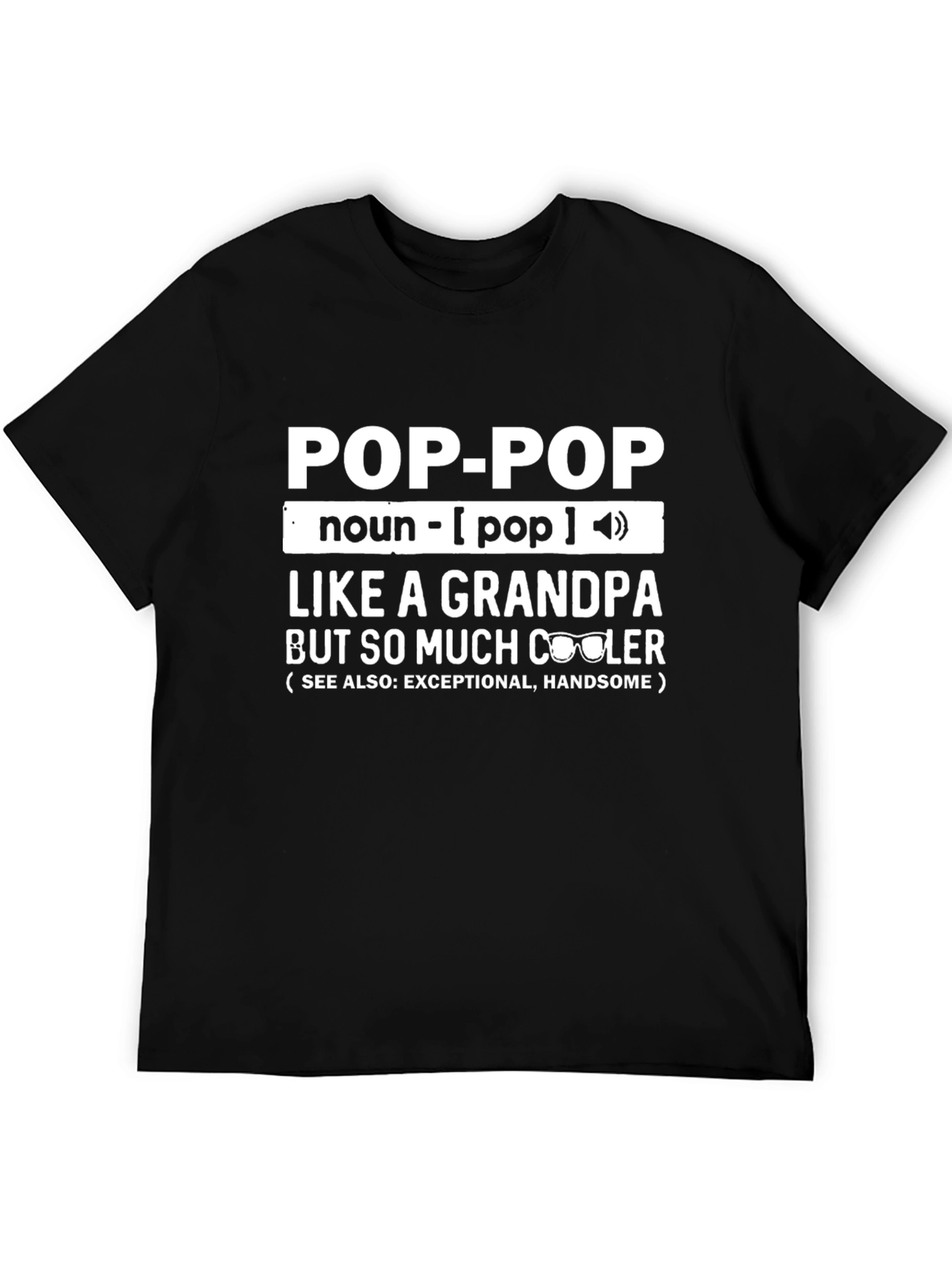 Pop-Pop Definition T-Shirt - Cool Grandpa Tee