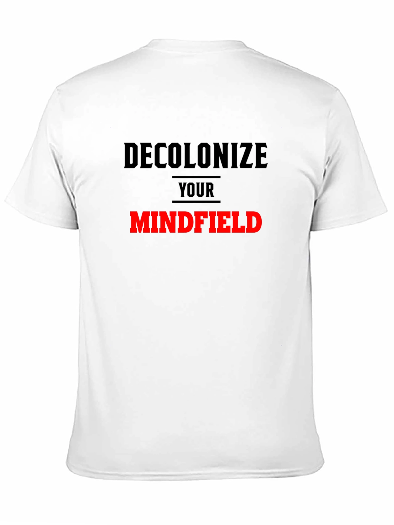 Decolonize Your Mindfield Graphic Tee