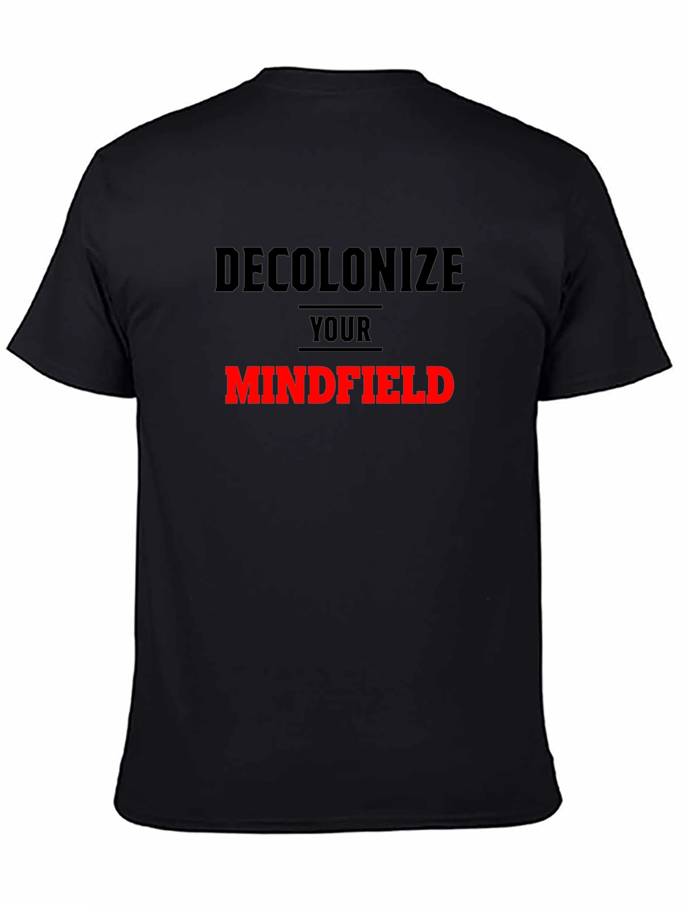 Decolonize Your Mindfield Graphic Tee