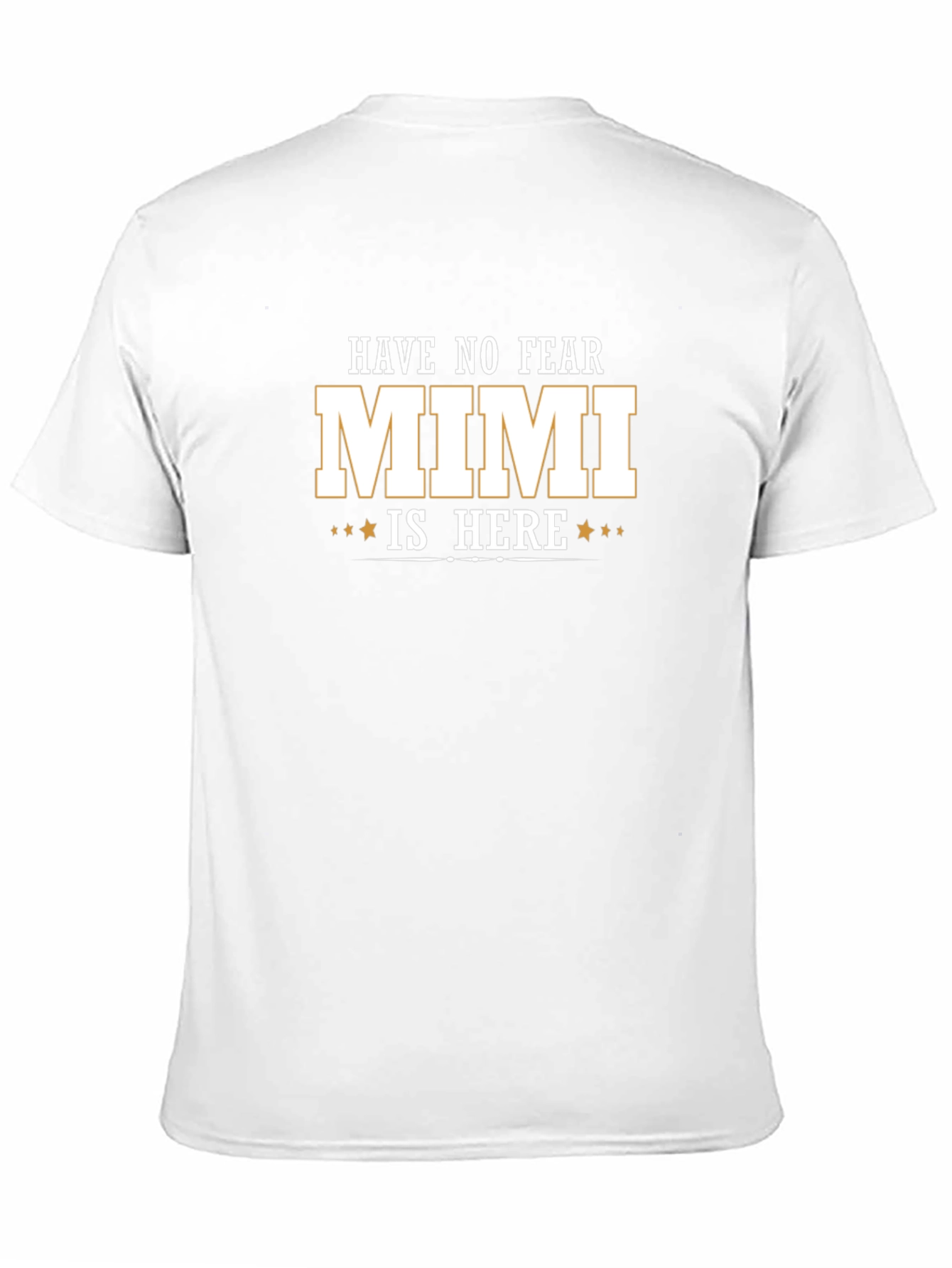 Have No Fear Mimi Is Here Tee