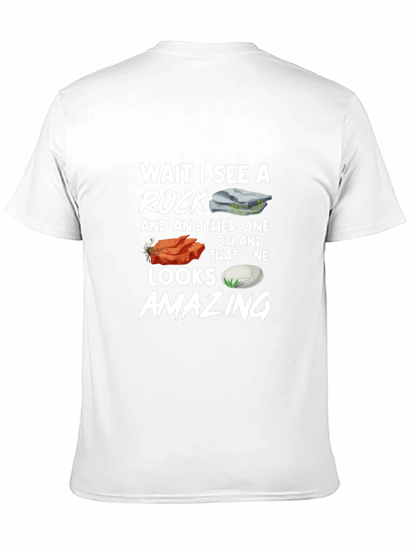 Funny Geology T-Shirt: Wait I See a Rock
