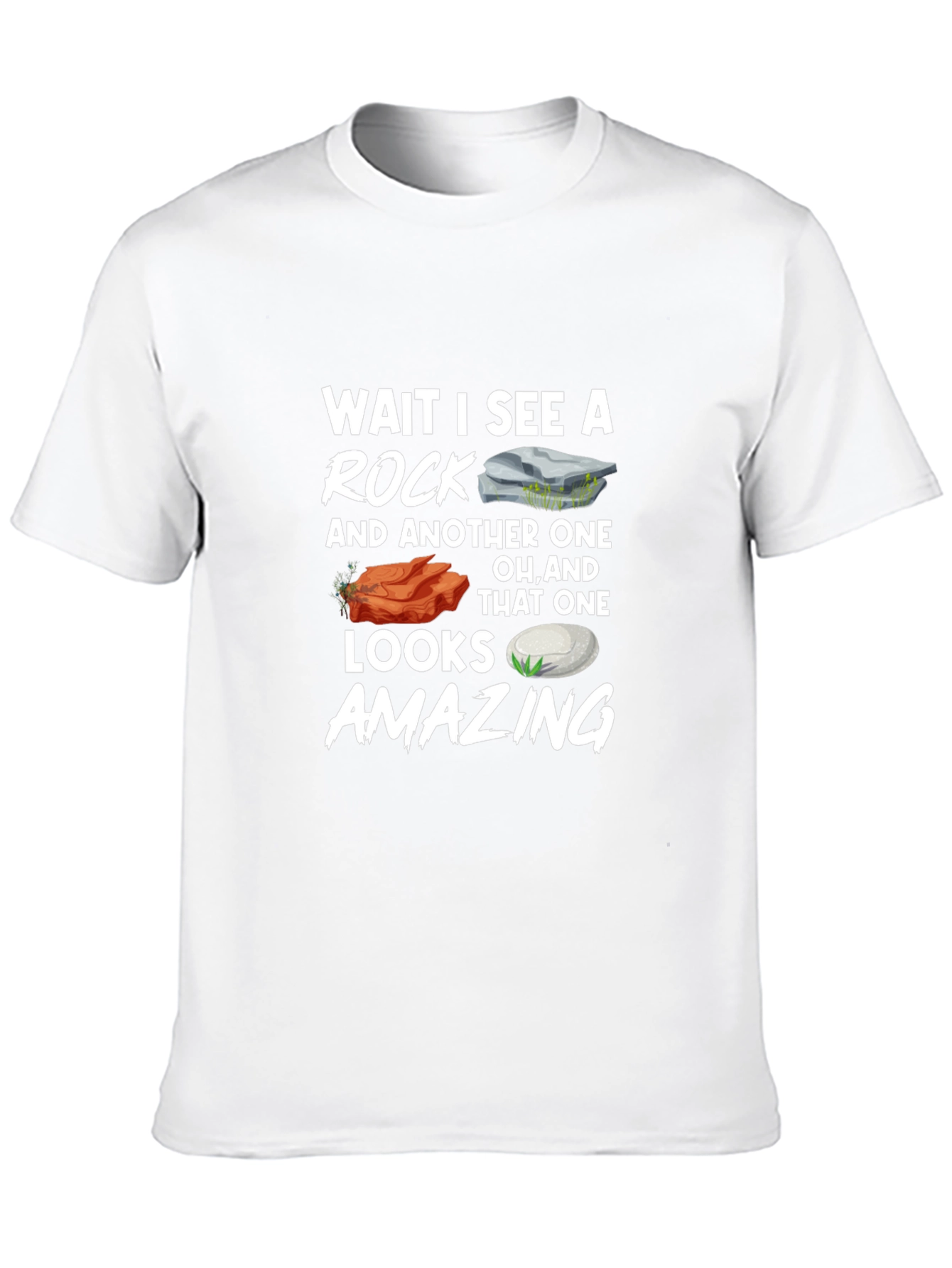 Funny Geology T-Shirt: Wait I See a Rock