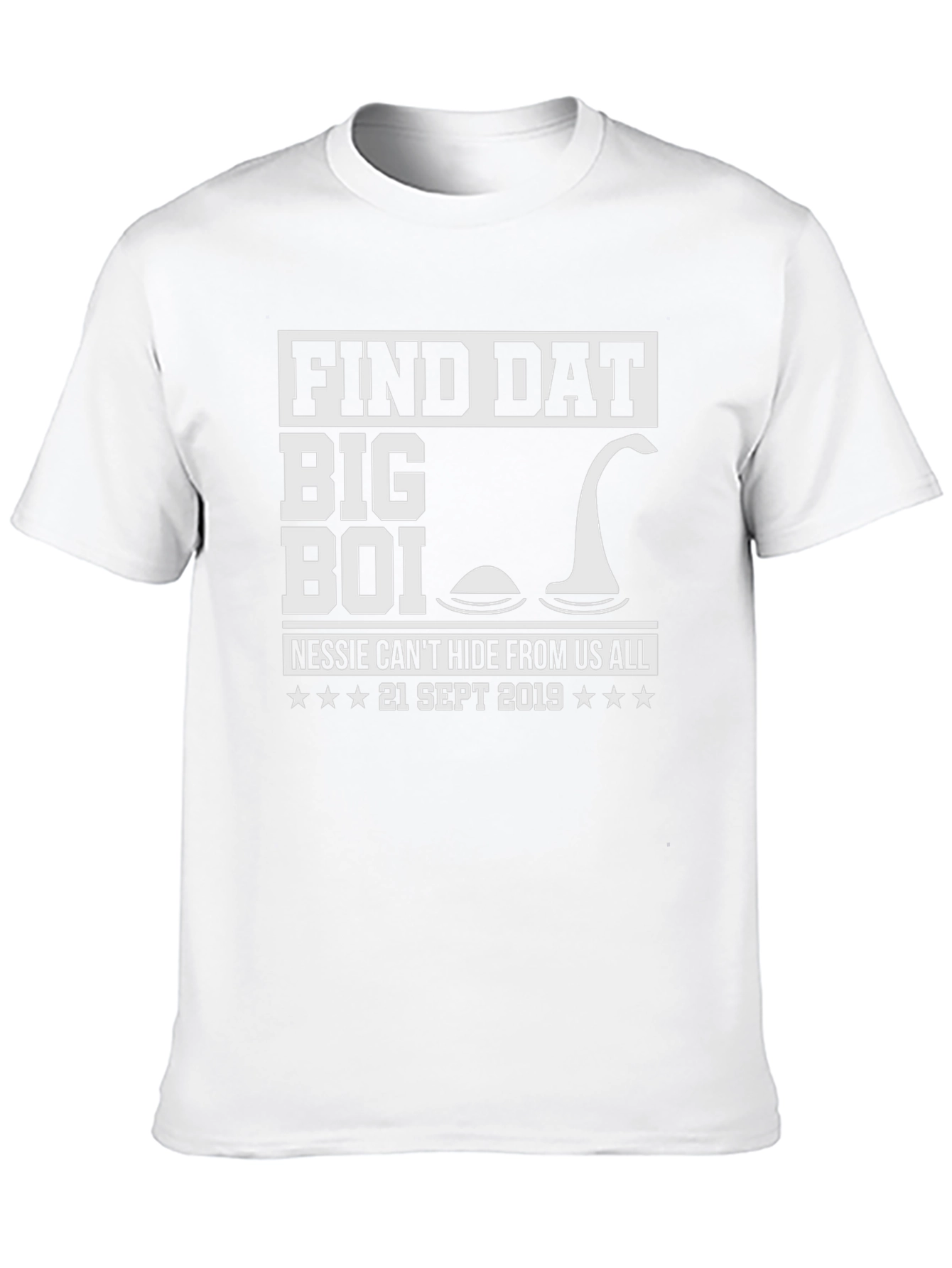 Find Dat Big Boi Nessie T-Shirt