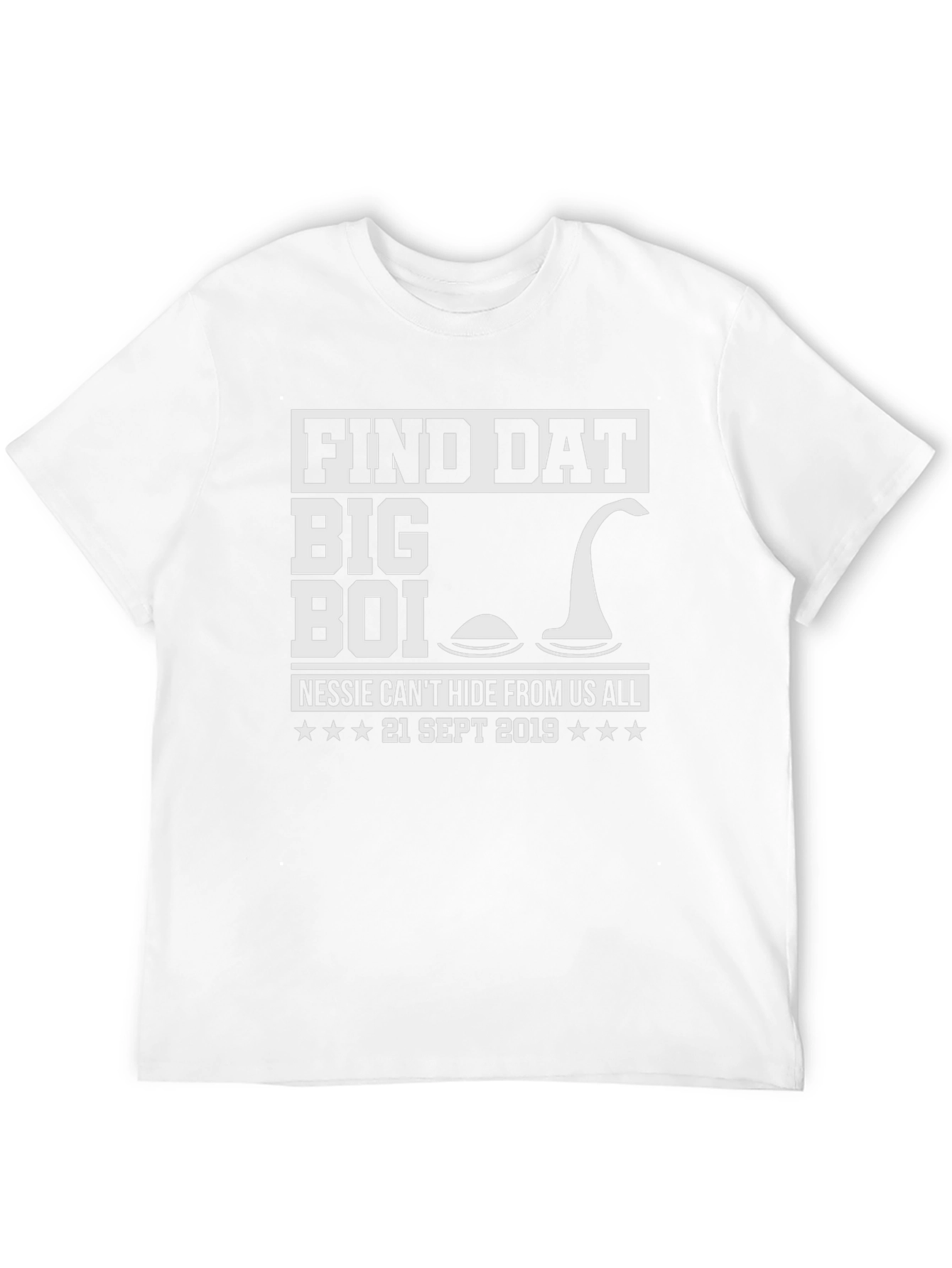 Find Dat Big Boi Nessie T-Shirt