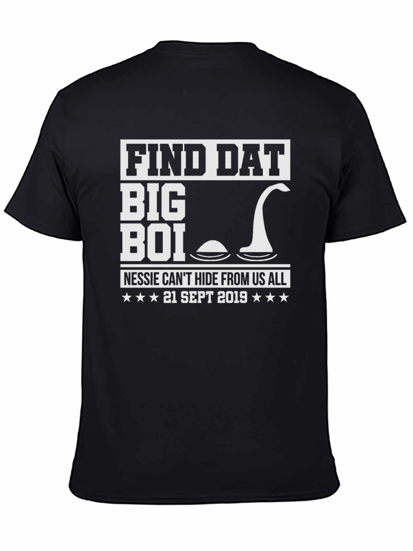 Find Dat Big Boi Nessie T-Shirt