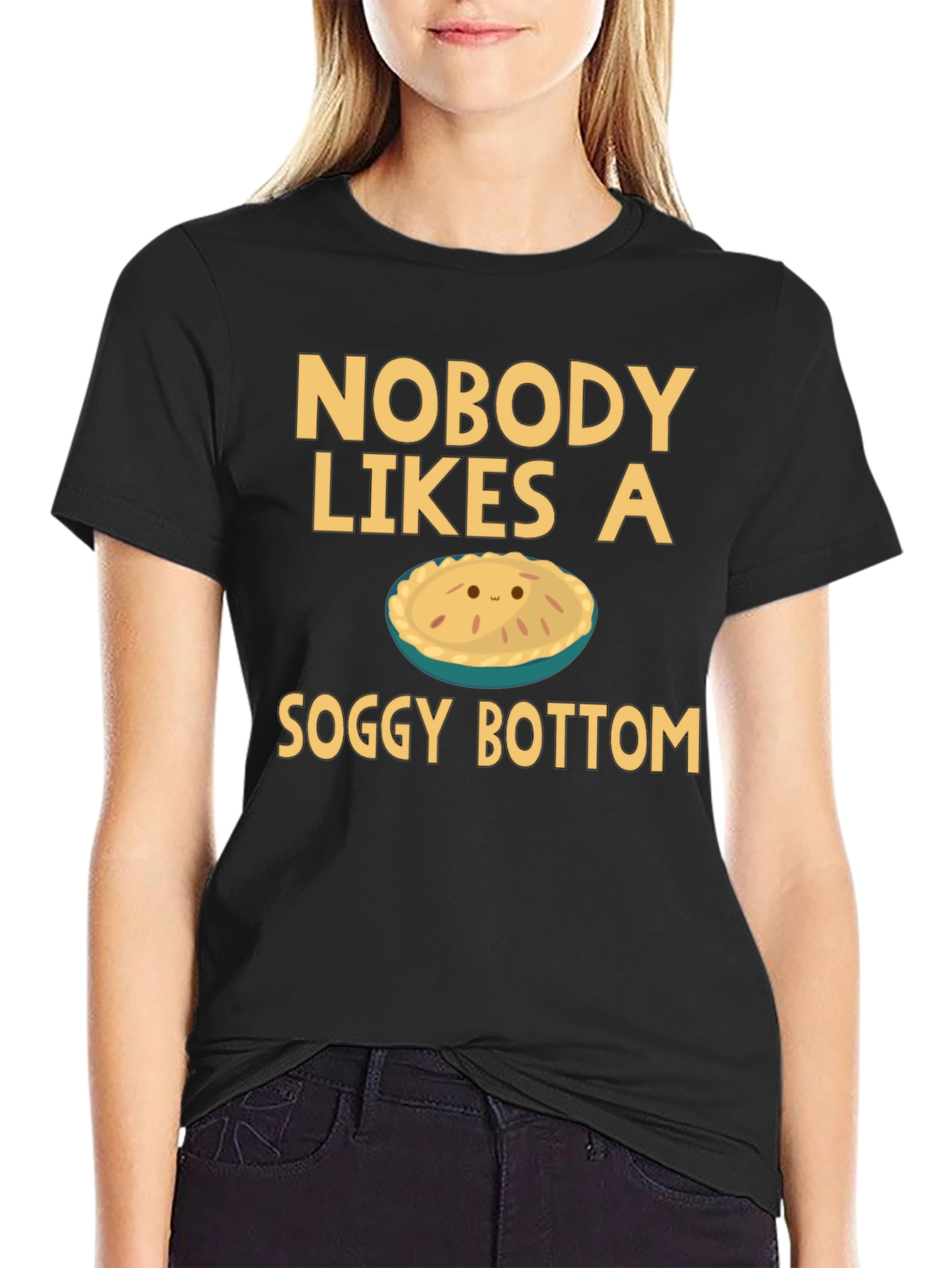 Nobody Likes a Soggy Bottom T-Shirt Funny Pie Tee
