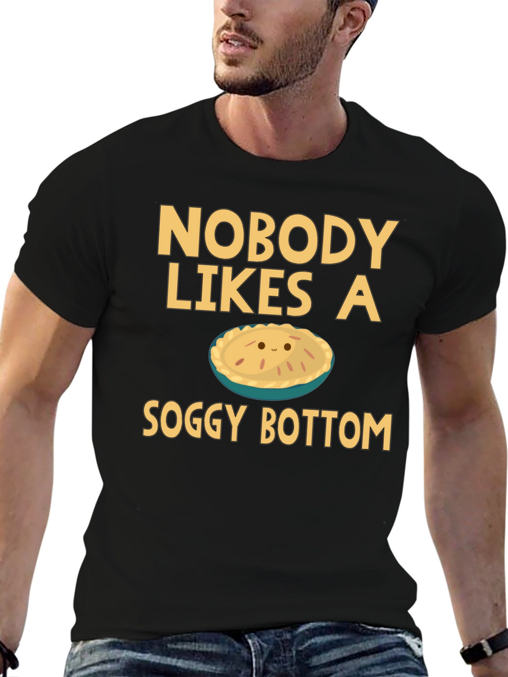 Nobody Likes a Soggy Bottom T-Shirt Funny Pie Tee