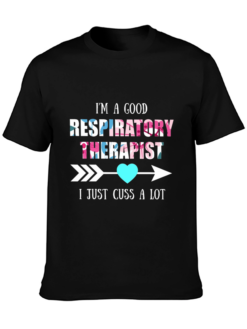 Good Respiratory Therapist Humor T-Shirt