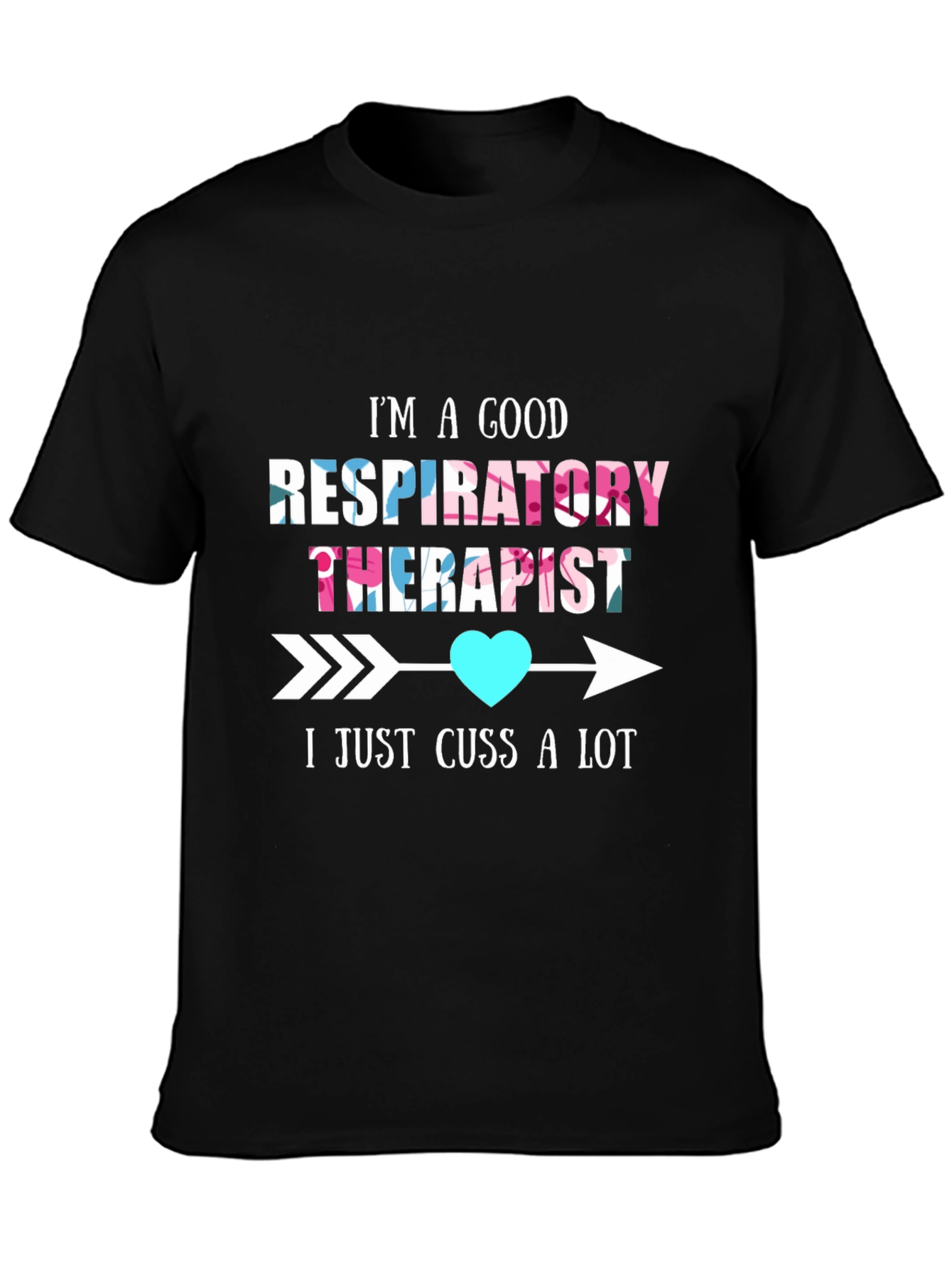 Good Respiratory Therapist Humor T-Shirt