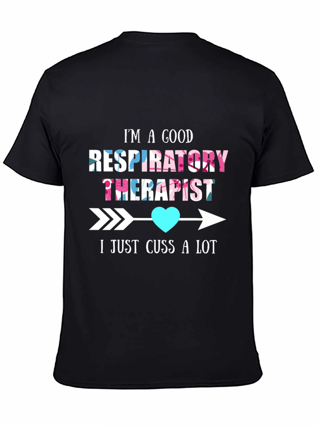 Good Respiratory Therapist Humor T-Shirt