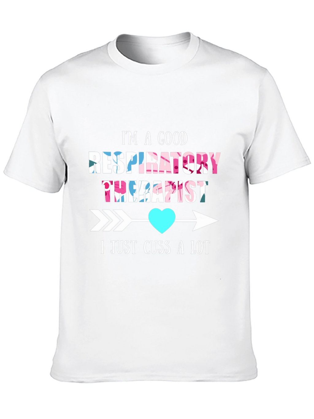 Good Respiratory Therapist Humor T-Shirt