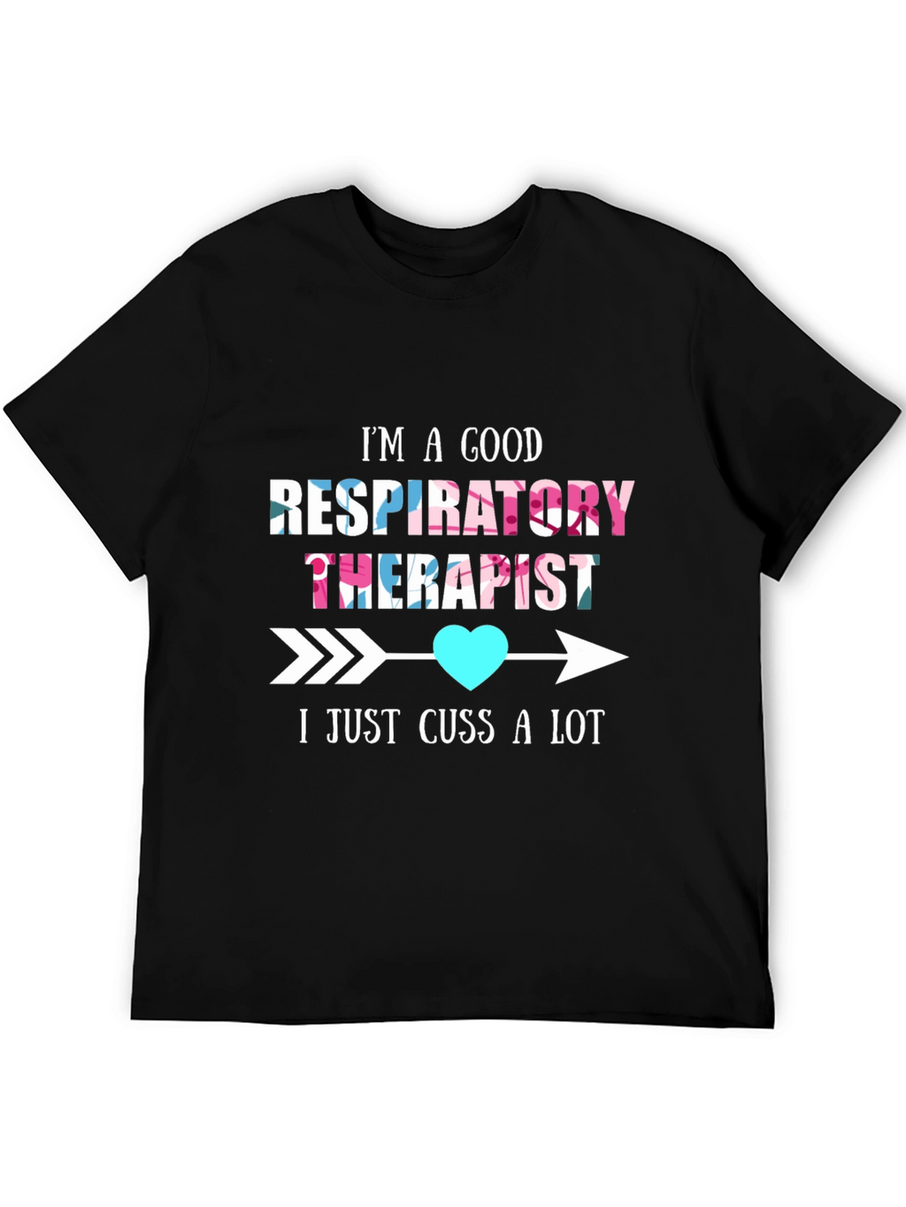 Good Respiratory Therapist Humor T-Shirt