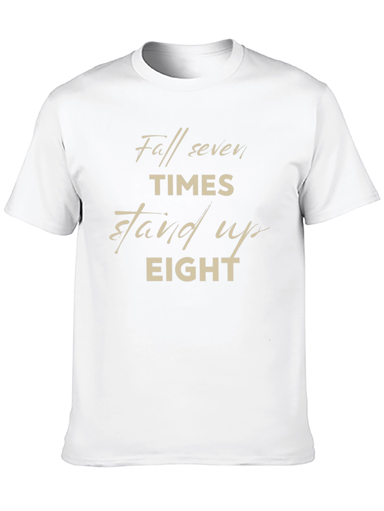 Fall Seven Times Stand Up Eight Graphic T-Shirt