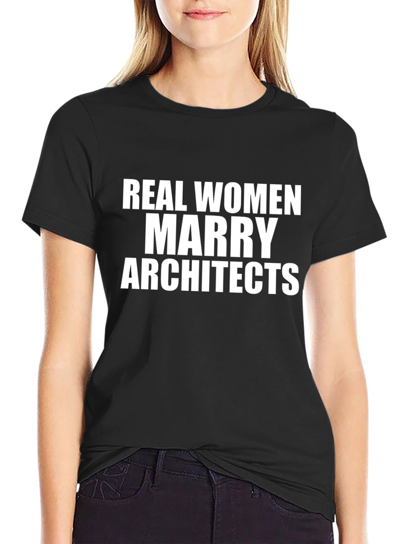 Real Women Marry Architects T-Shirt