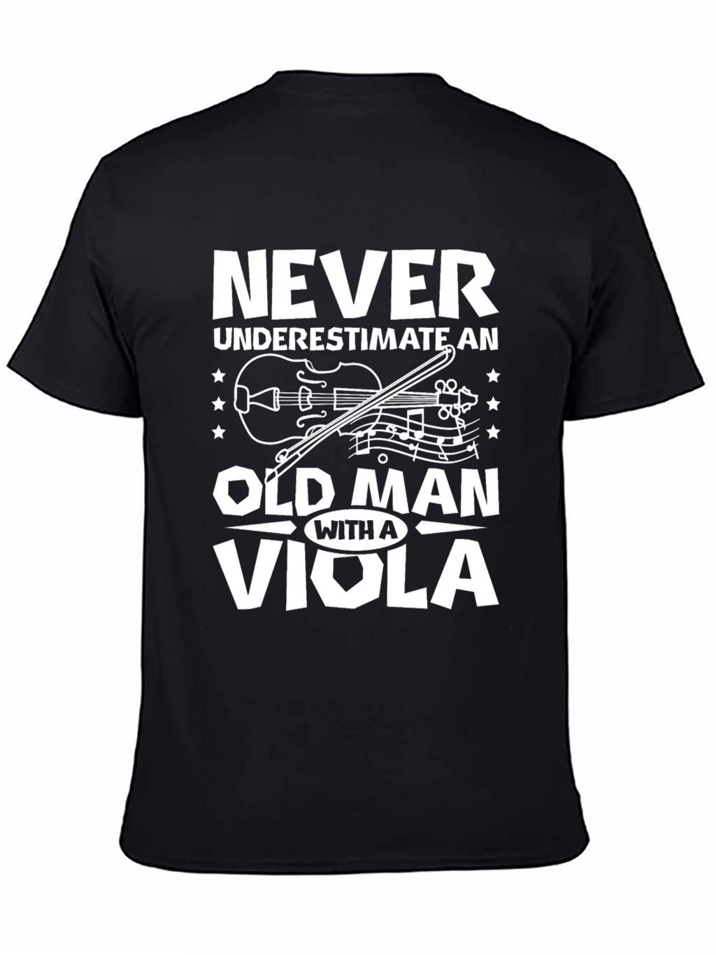 Never Underestimate Old Man with Viola T-Shirt