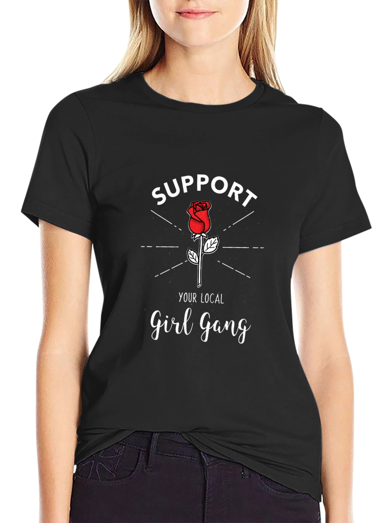 Support Your Local Girl Gang T-Shirt
