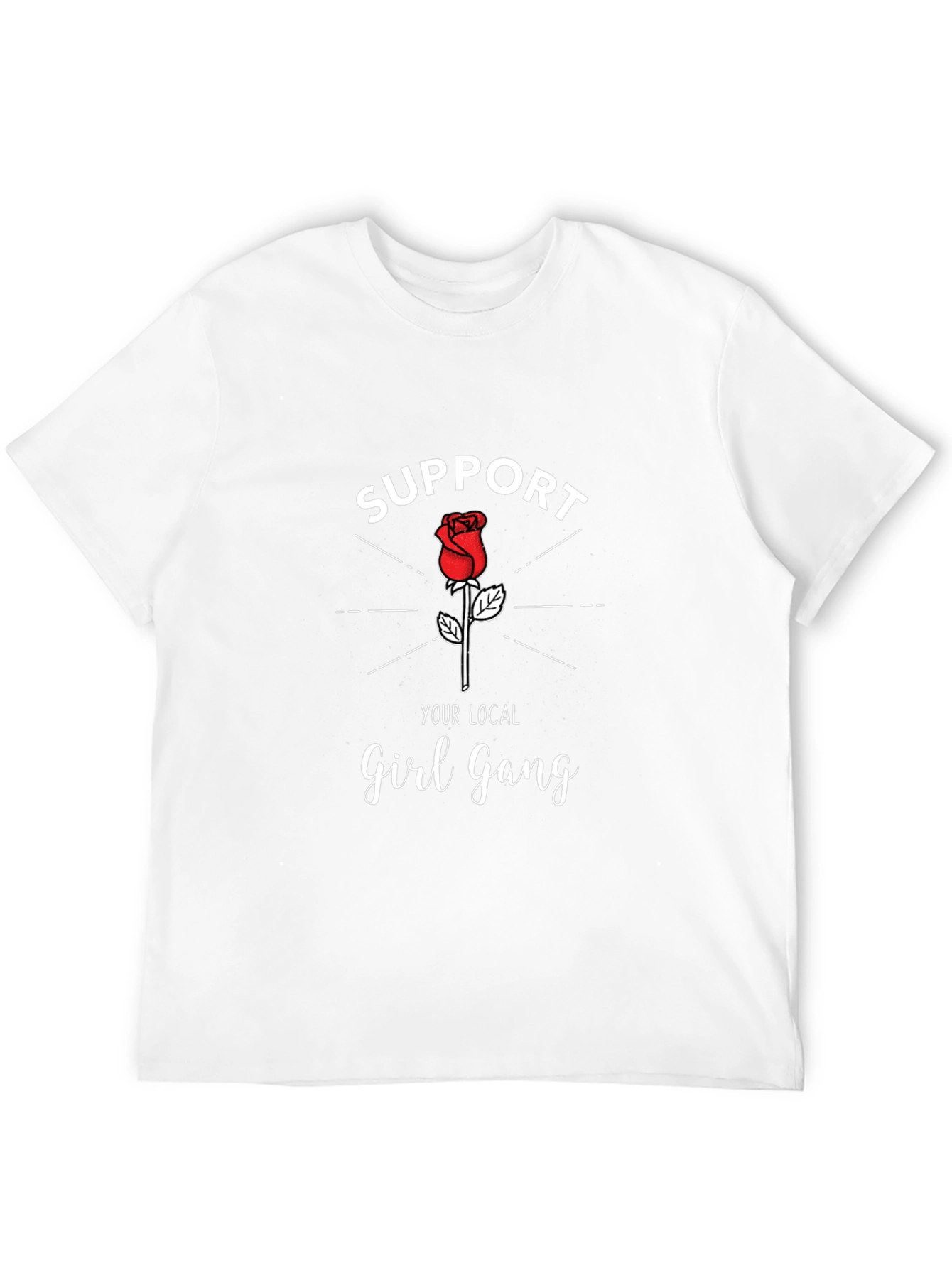 Support Your Local Girl Gang T-Shirt