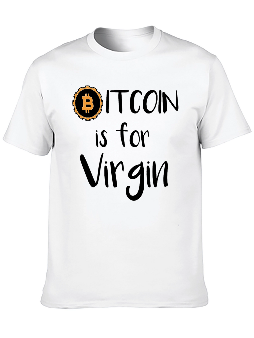 Bitcoin is for Virgin Black Graphic Tee