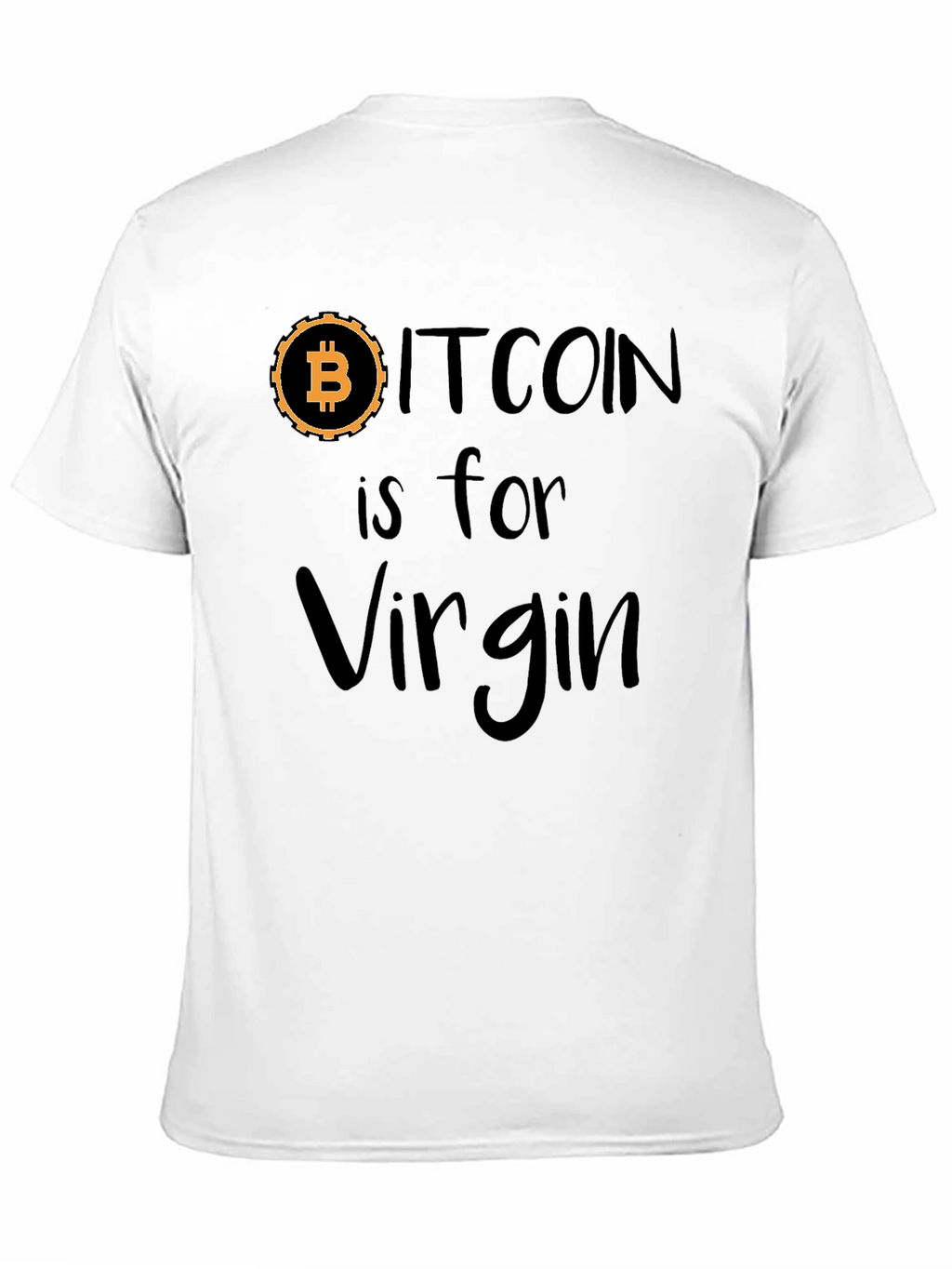 Bitcoin is for Virgin Black Graphic Tee