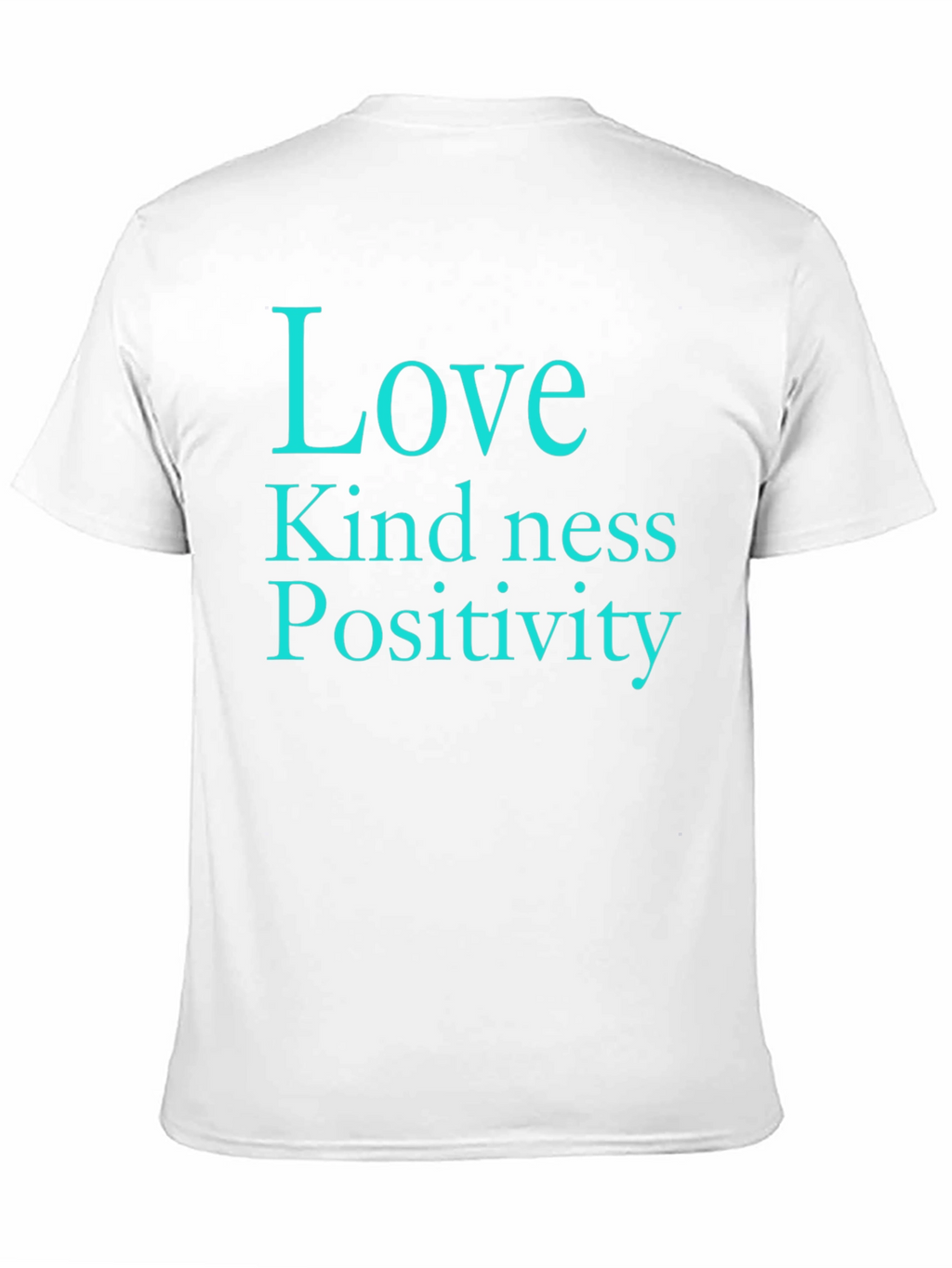 Love Kindness Positivity Black T-Shirt