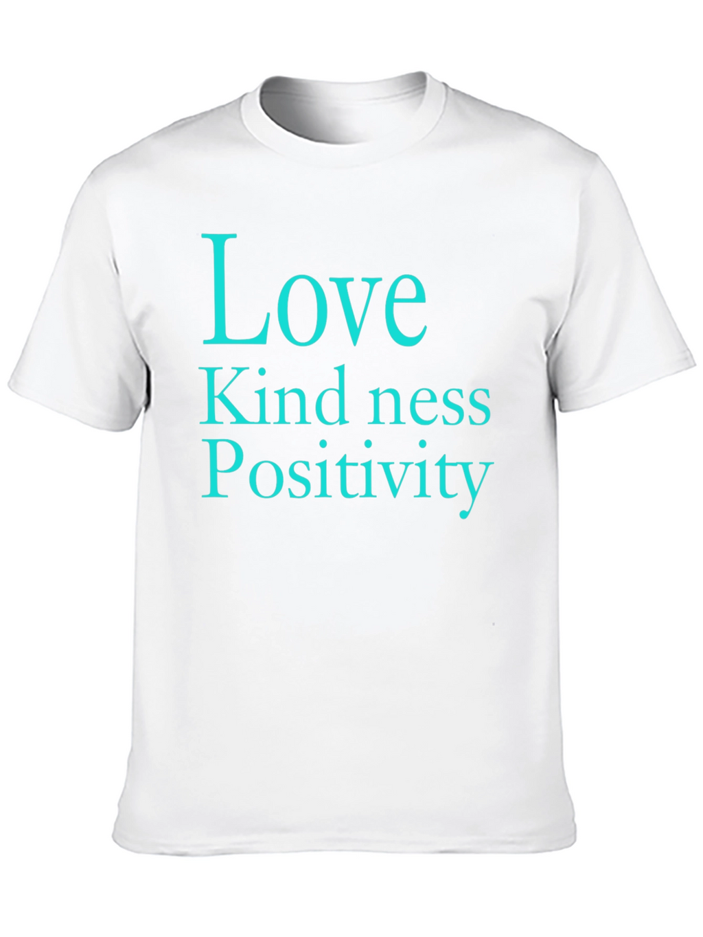 Love Kindness Positivity Black T-Shirt