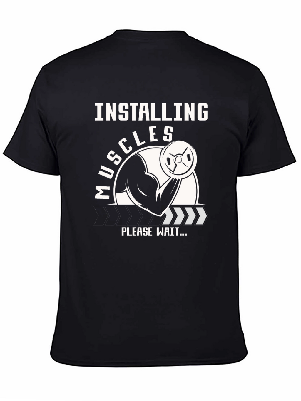Installing Muscles T-Shirt - Gym Workout Apparel