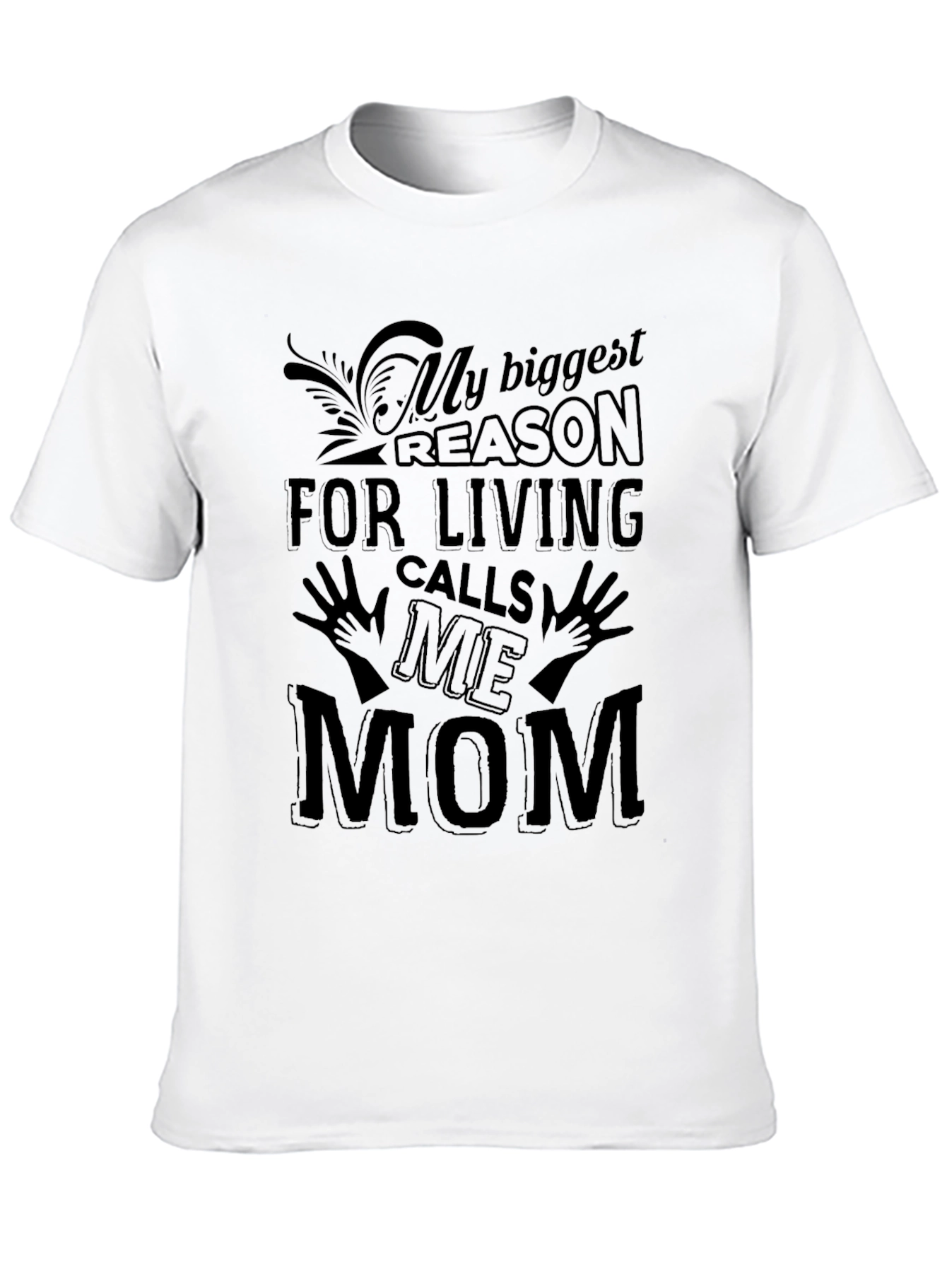 My Biggest Reason T-Shirt - Mom Love
