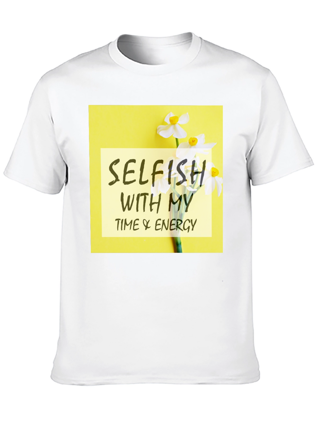 Selfish Time & Energy Graphic Tee