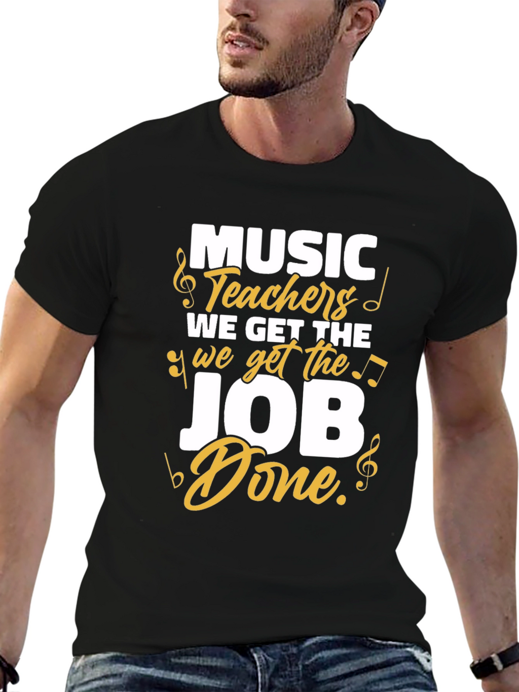 Music Teachers Get the Job Done T-Shirt