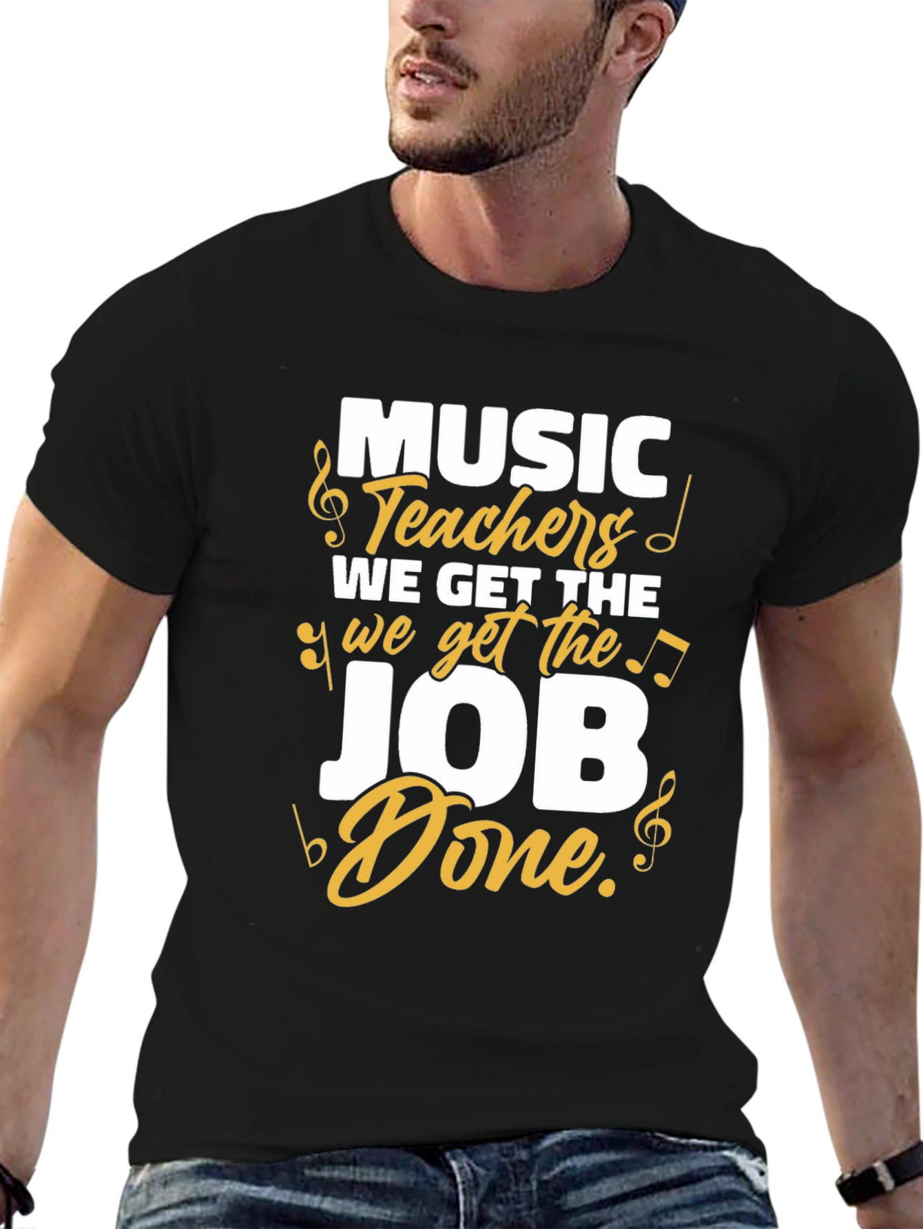 Music Teachers Get the Job Done T-Shirt