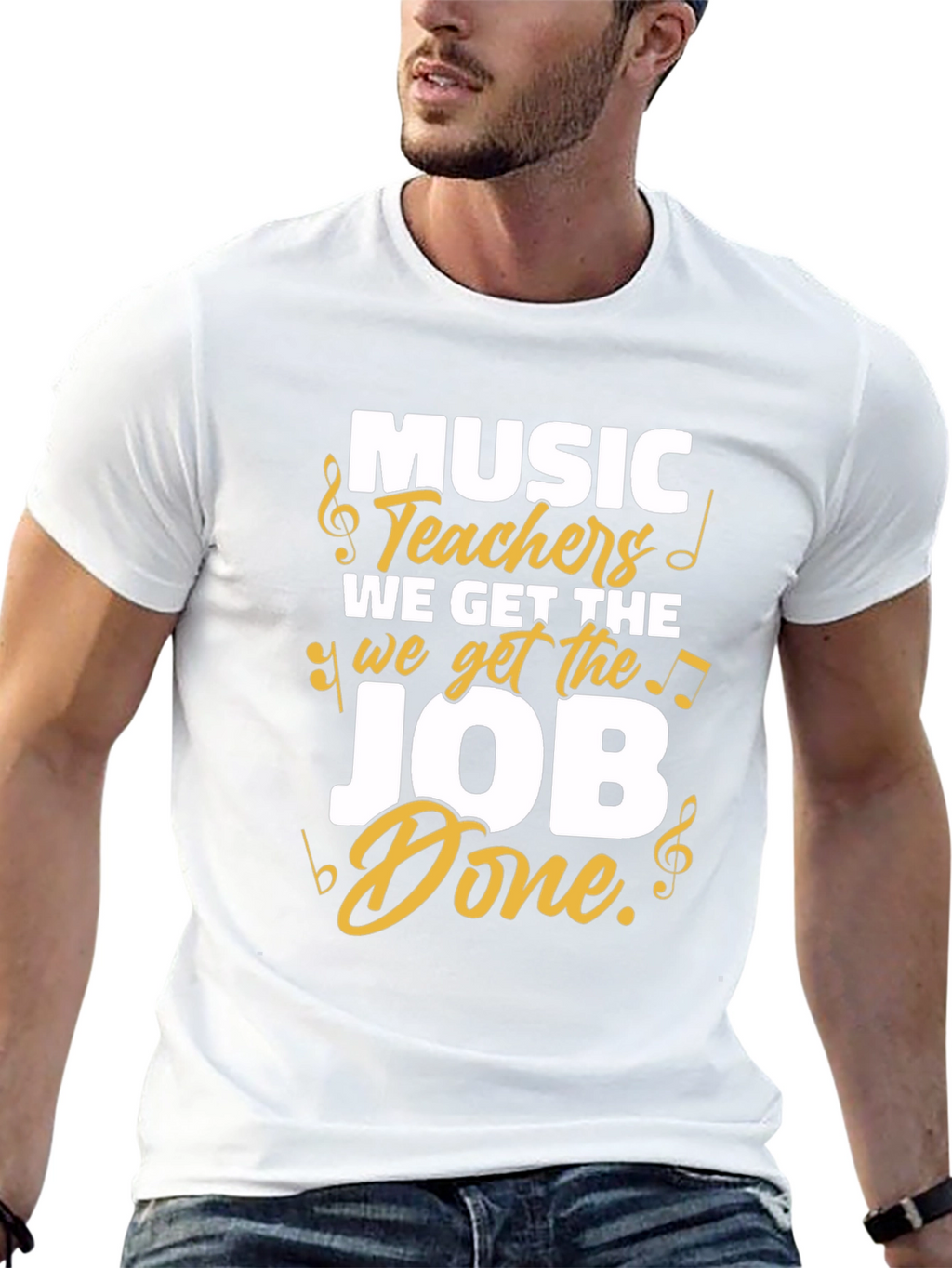 Music Teachers Get the Job Done T-Shirt