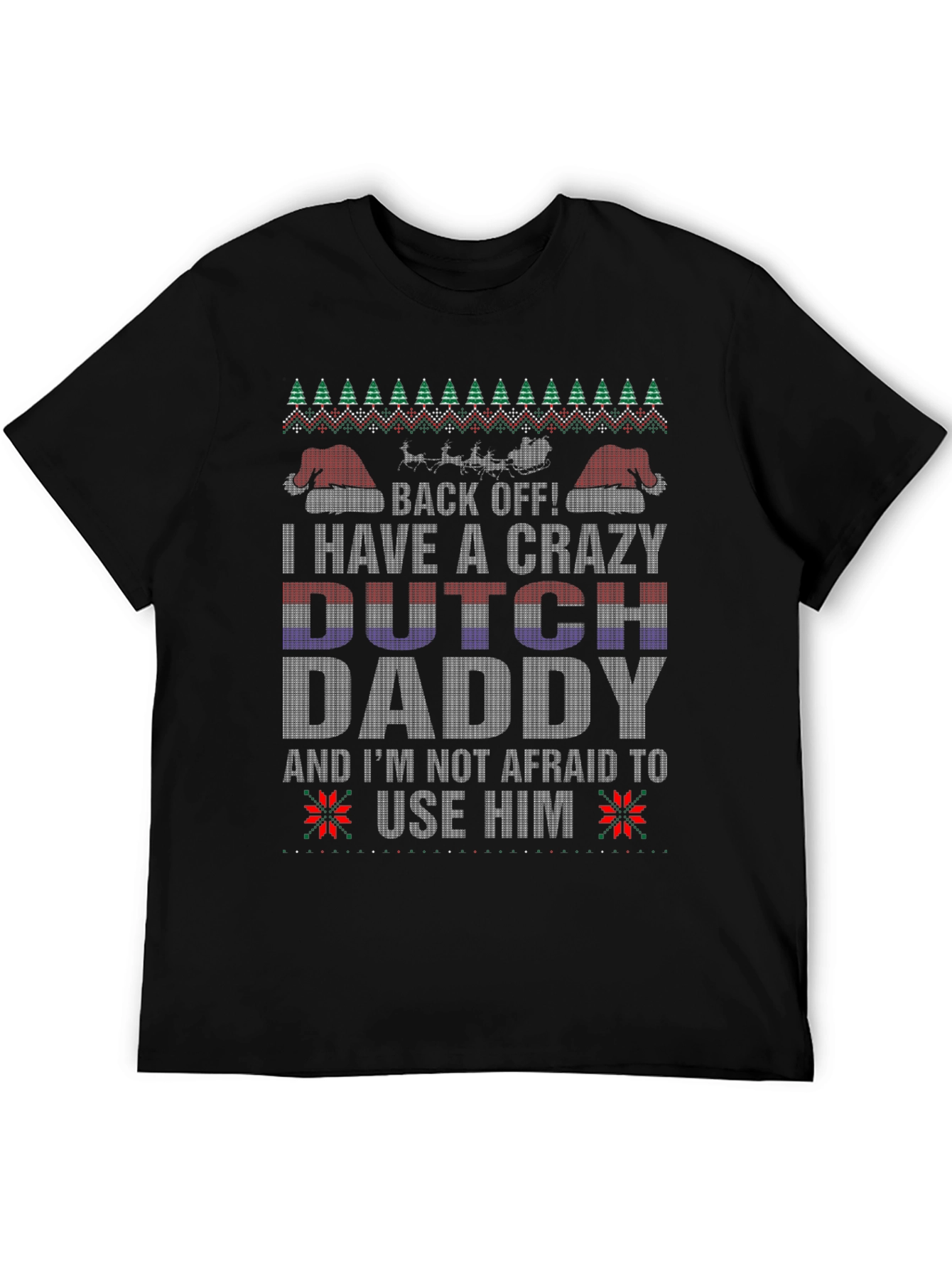 Crazy Dutch Daddy Christmas Sweater T-Shirt