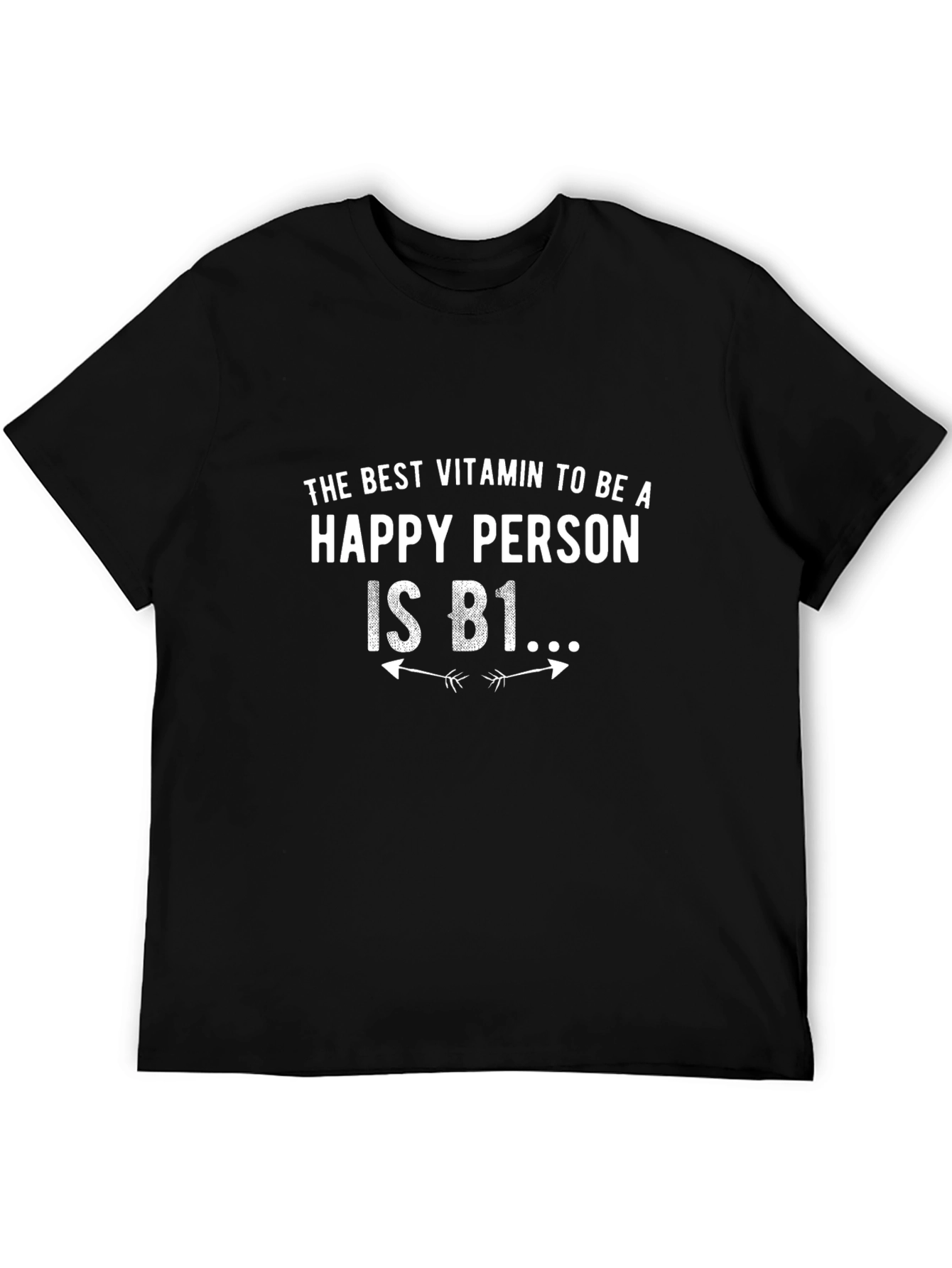 Funny Vitamin B1 Be Happy T-Shirt