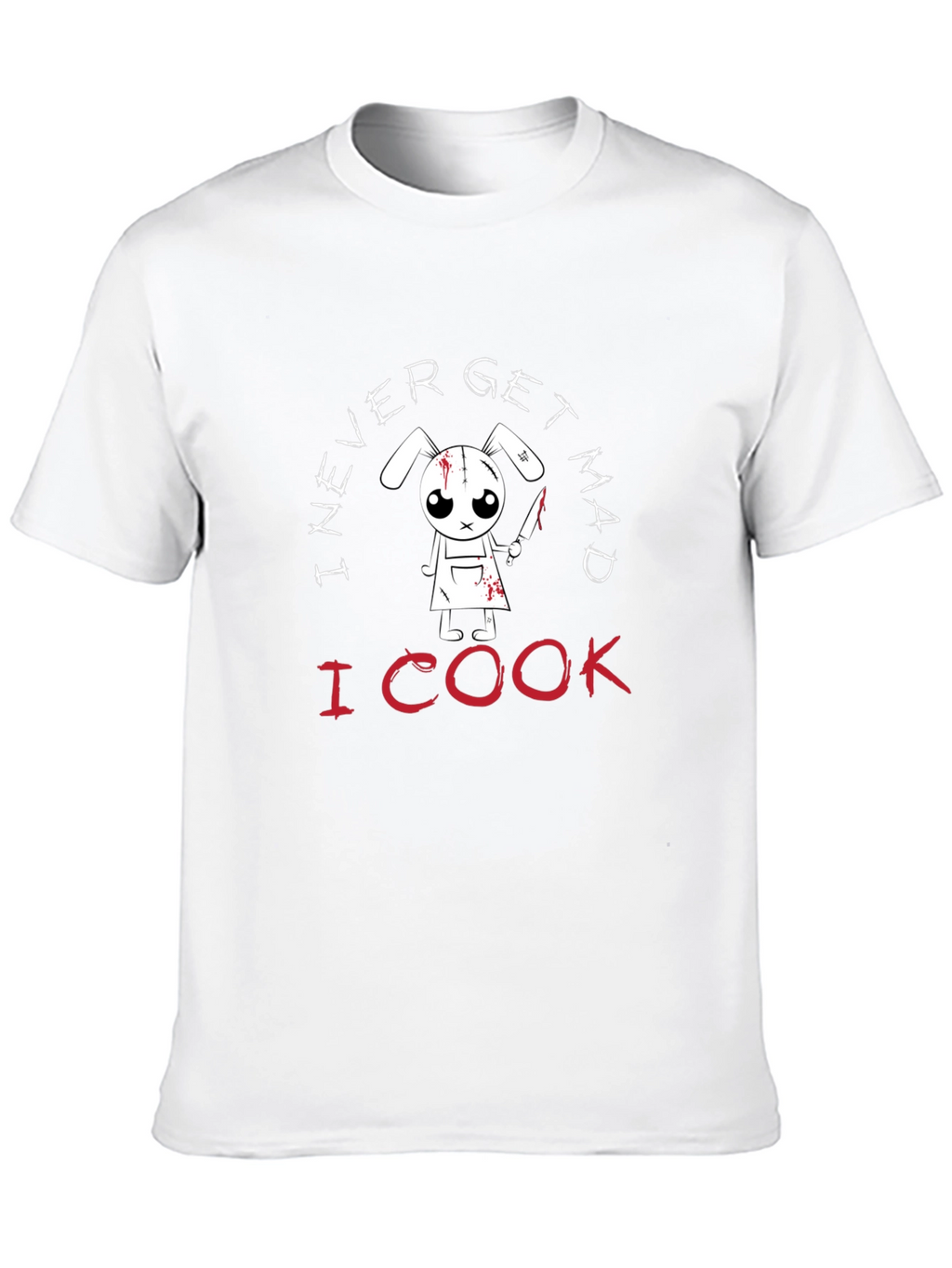 I Never Get Mad I Cook T-Shirt