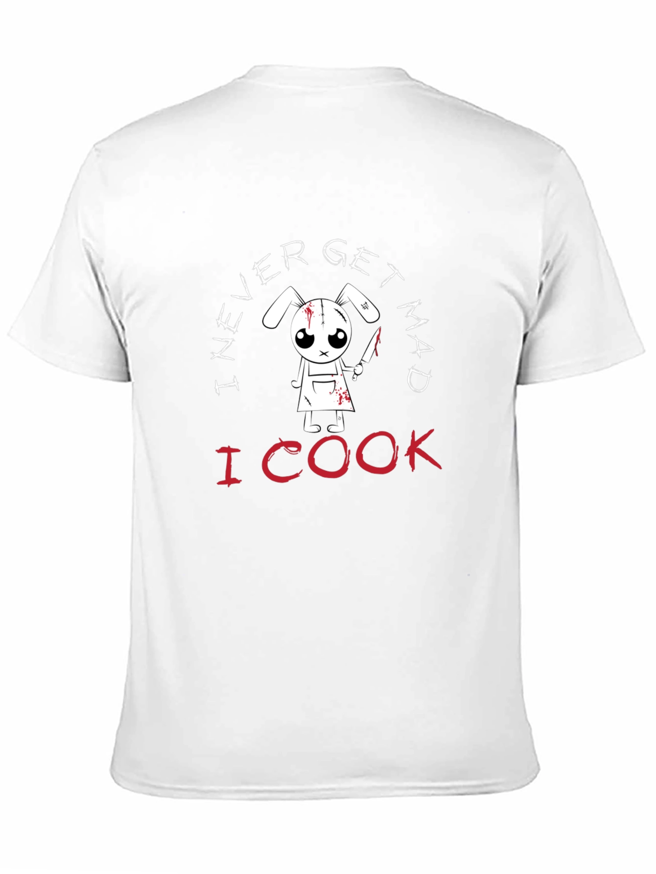 I Never Get Mad I Cook T-Shirt