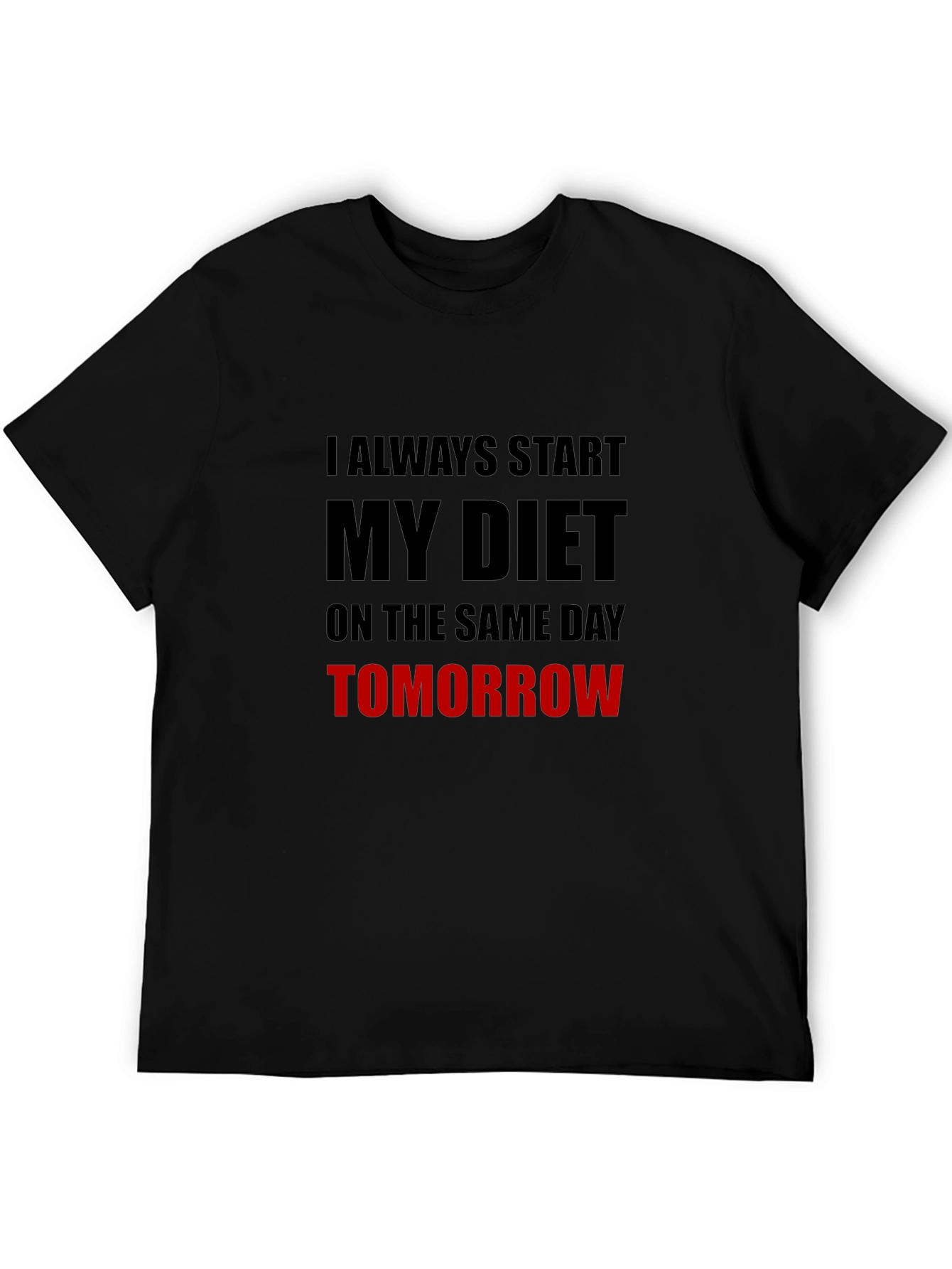 Diet Starts Tomorrow Graphic T-Shirt