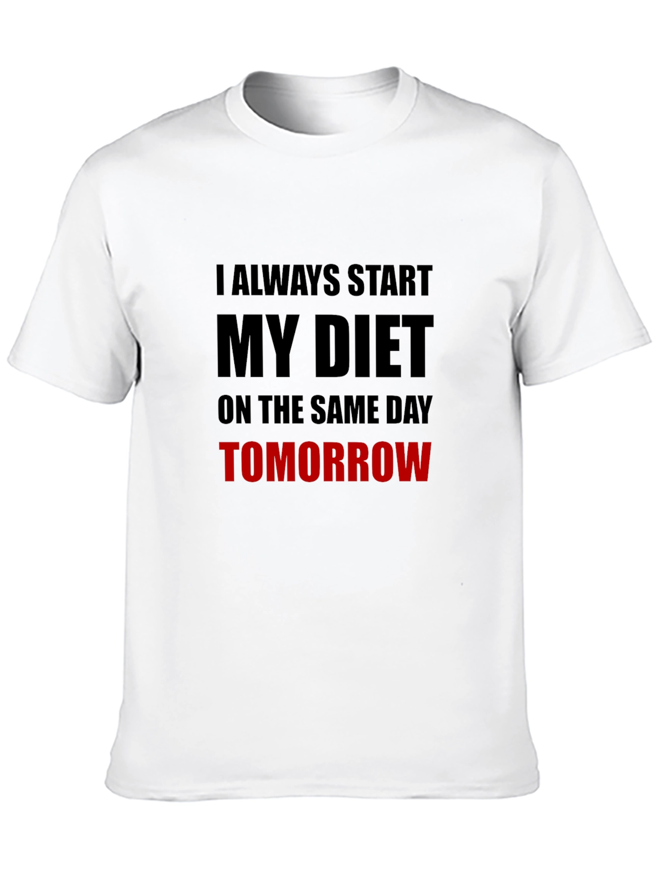 Diet Starts Tomorrow Graphic T-Shirt