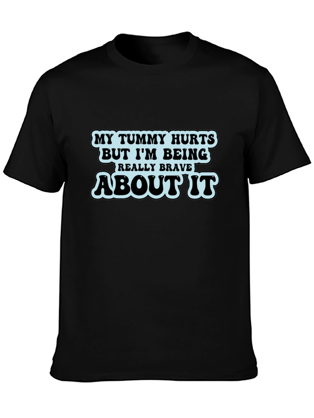 Humorous Tummy Hurts Graphic T-Shirt