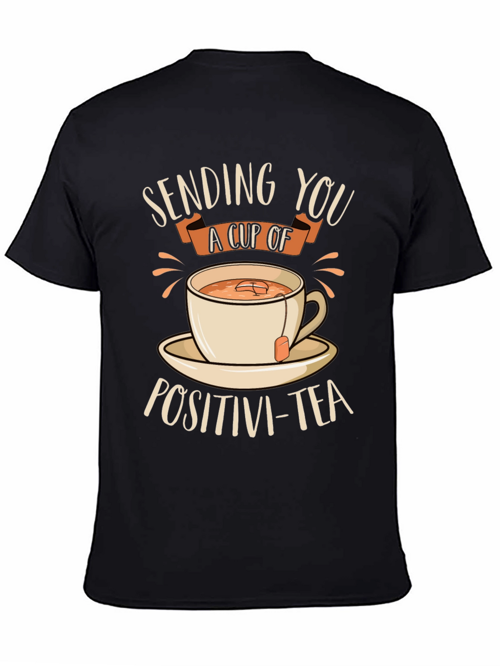 Sending You Positivi-Tea Black Graphic T-Shirt