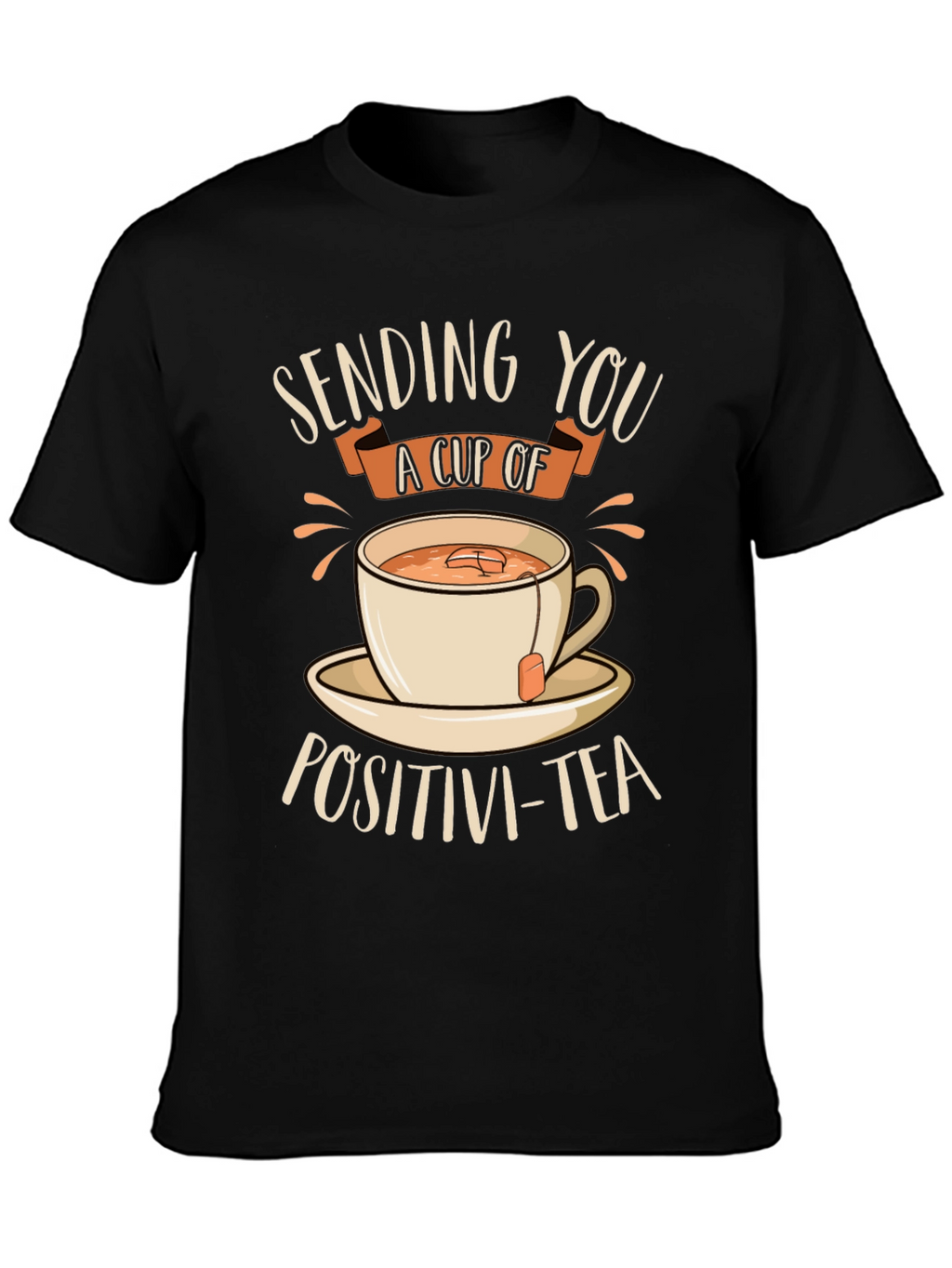 Sending You Positivi-Tea Black Graphic T-Shirt