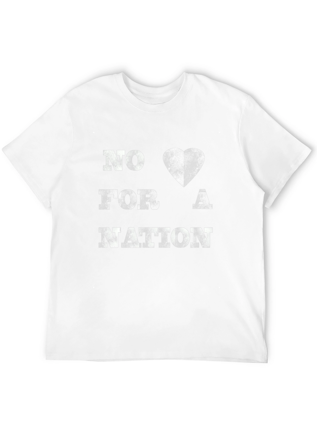 No Love For A Nation Graphic T-Shirt