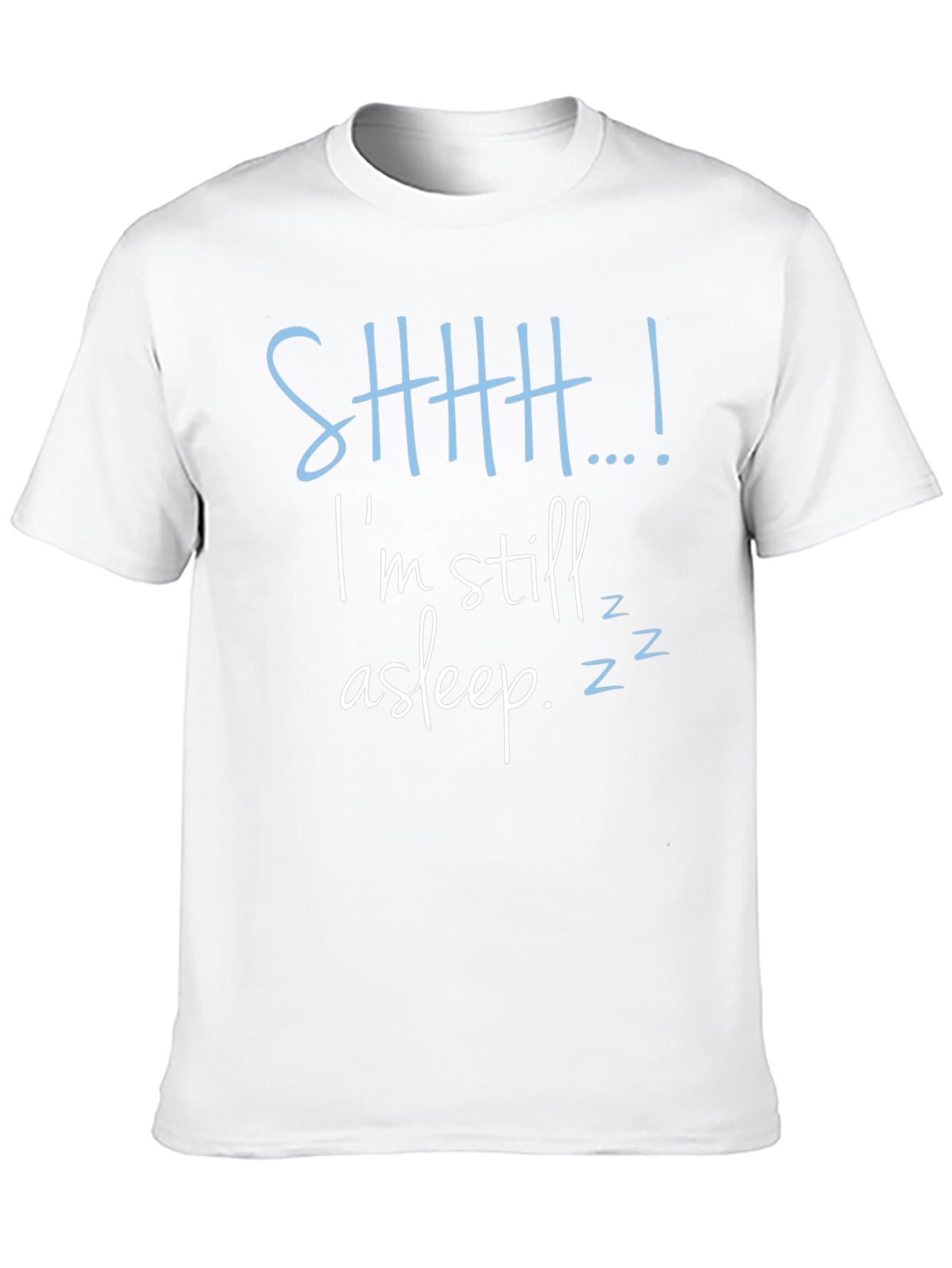 Shhh...Im Still Asleep Mens Graphic Tee
