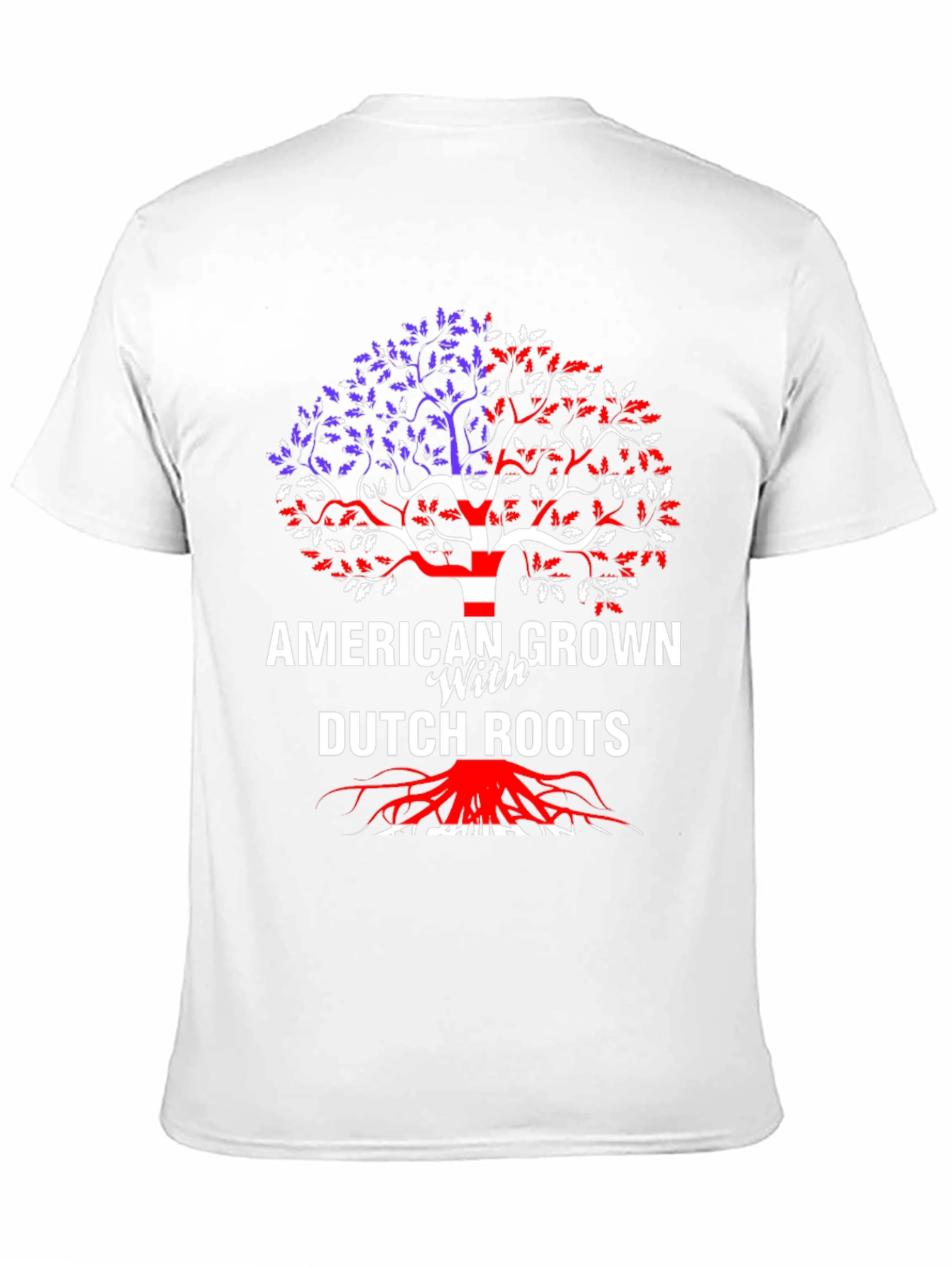 American Grown with Dutch Roots T-Shirt